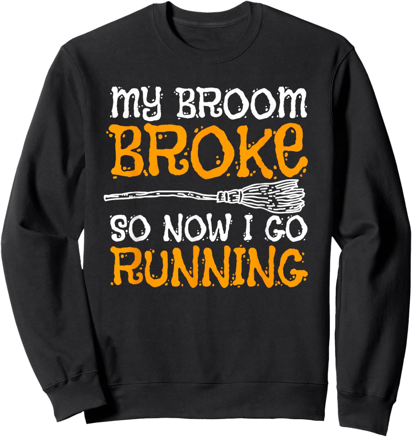 Funny Witch Costume Sweatshirt - Sweatshirt | Black