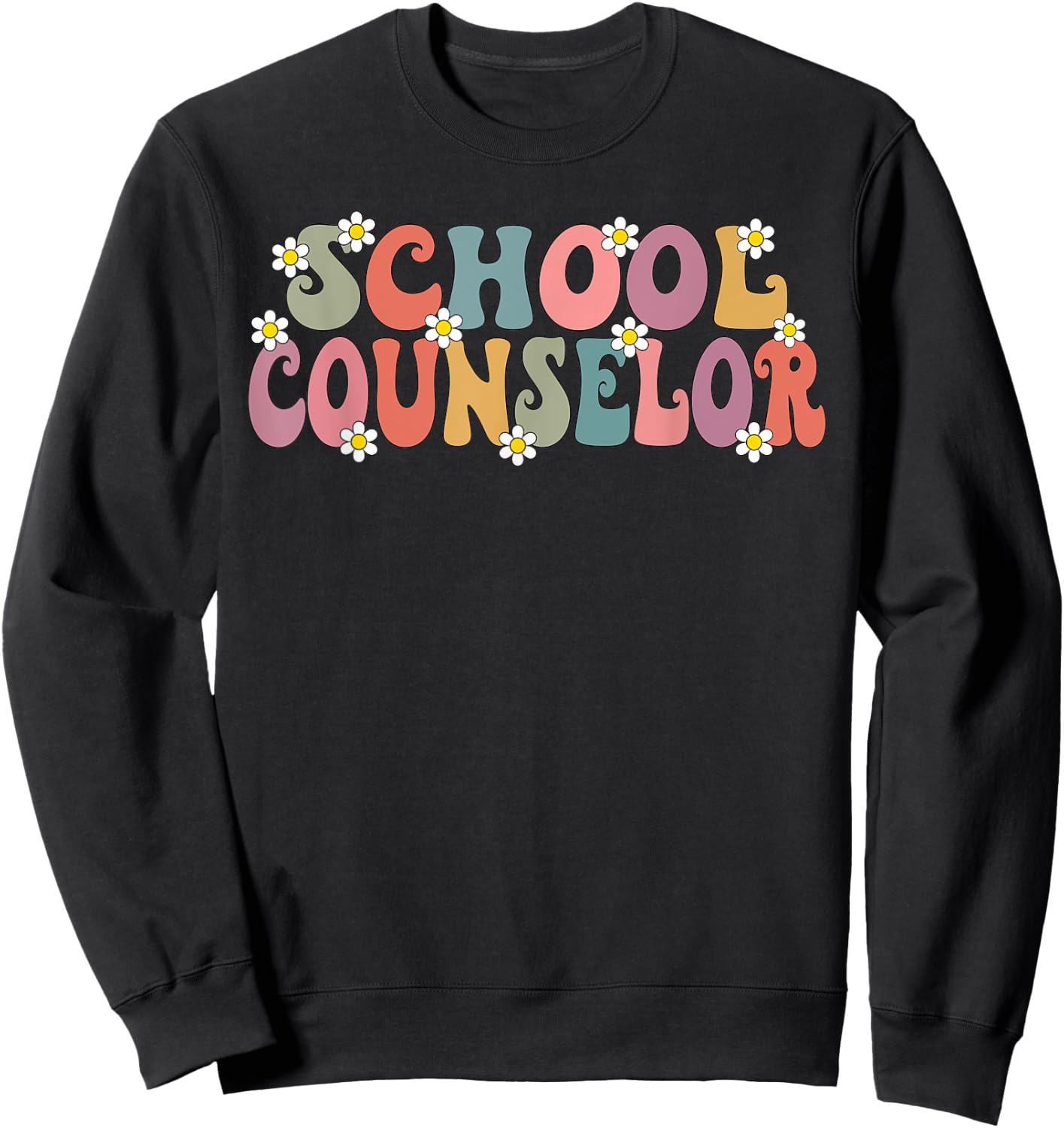 Groovy School Counselor Back To School Teacher Counseling Sweatshirt - Sweatshirt | Black