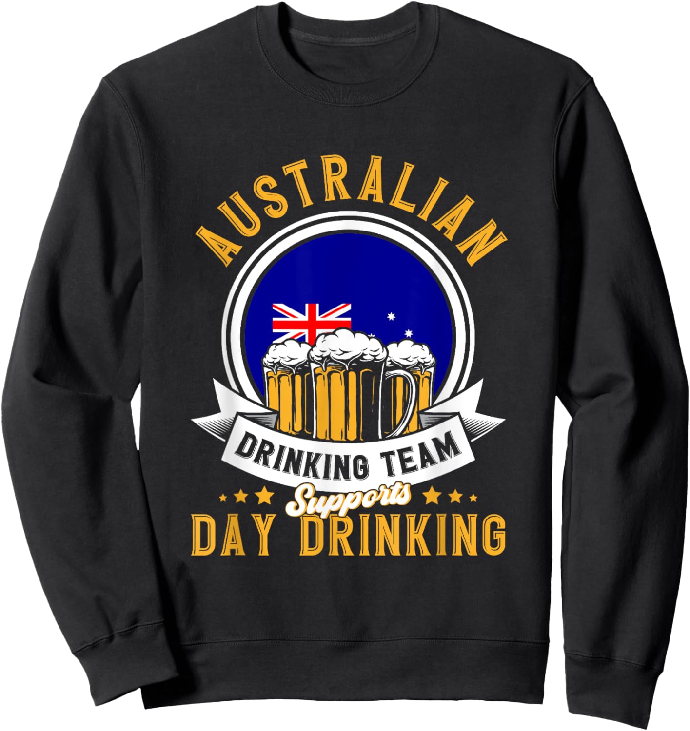 Australia Sauf Team Supports Day Drinking Australian Sweatshirt - Sweatshirt | Black