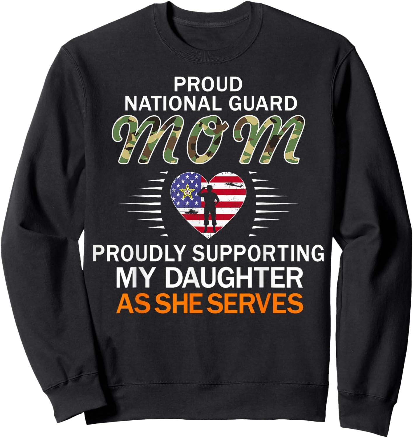 Proudly Supporting My Daughter-Proud National Guard Mom Army Sweatshirt - Sweatshirt | Black