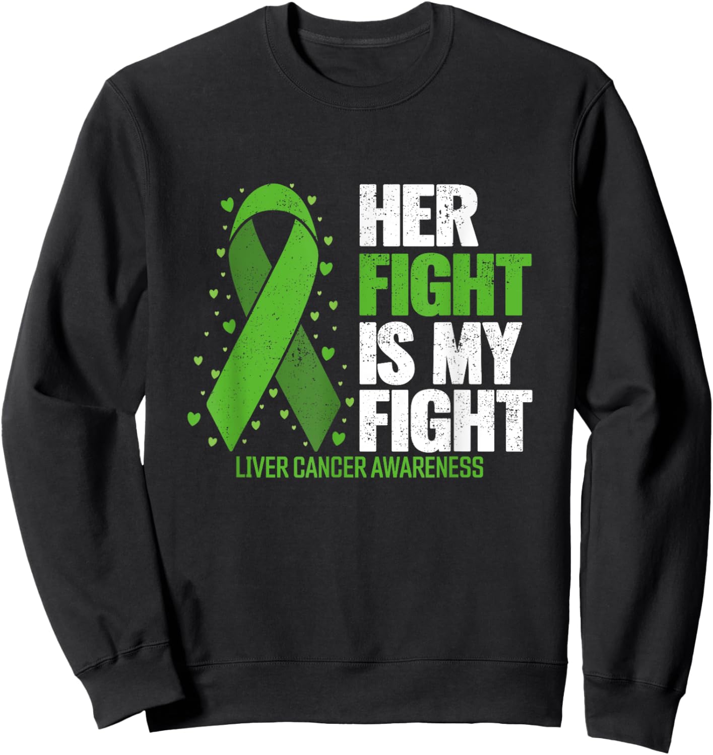 Liver Cancer Her Fight is my Fight Liver Cancer Awareness Sweatshirt - Sweatshirt | Black