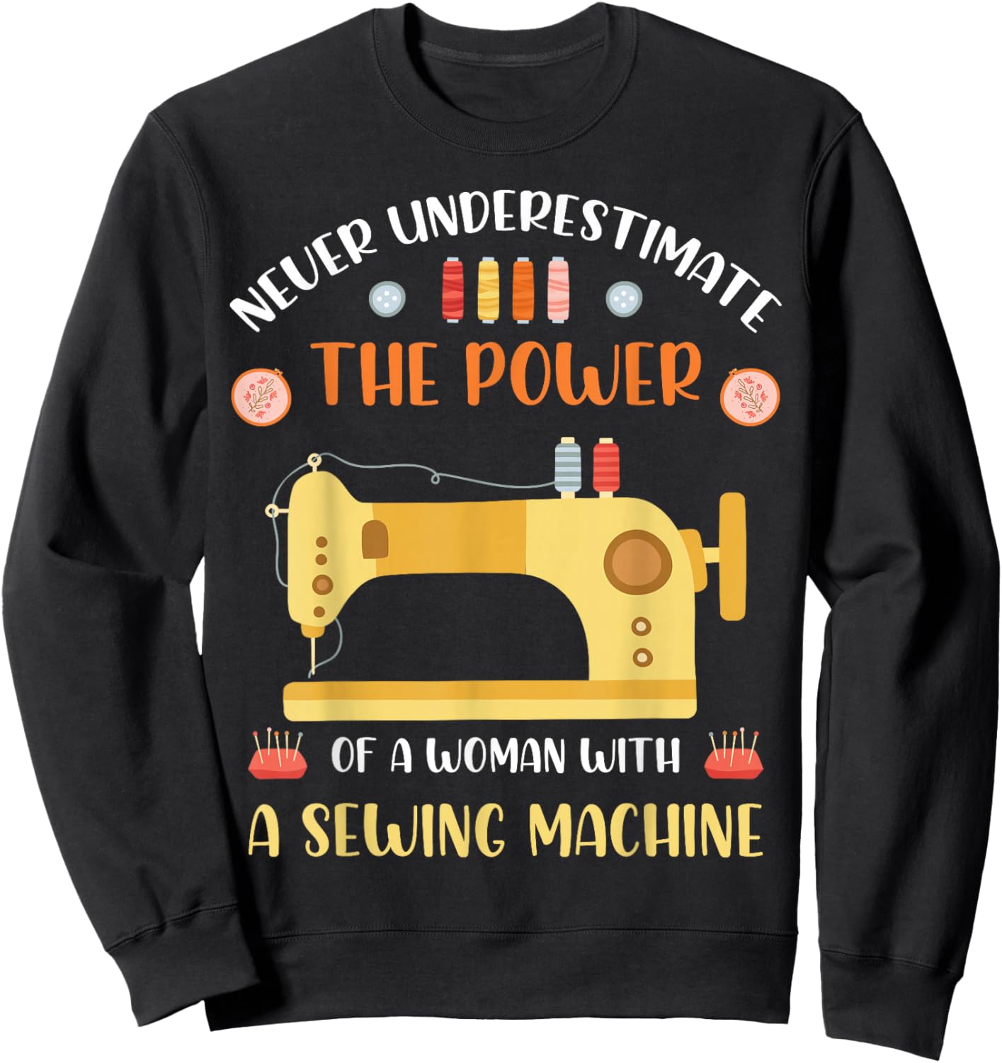Sewing Machine Dressmaker Women Handmade Funny Sewing Sweatshirt - Sweatshirt | Black