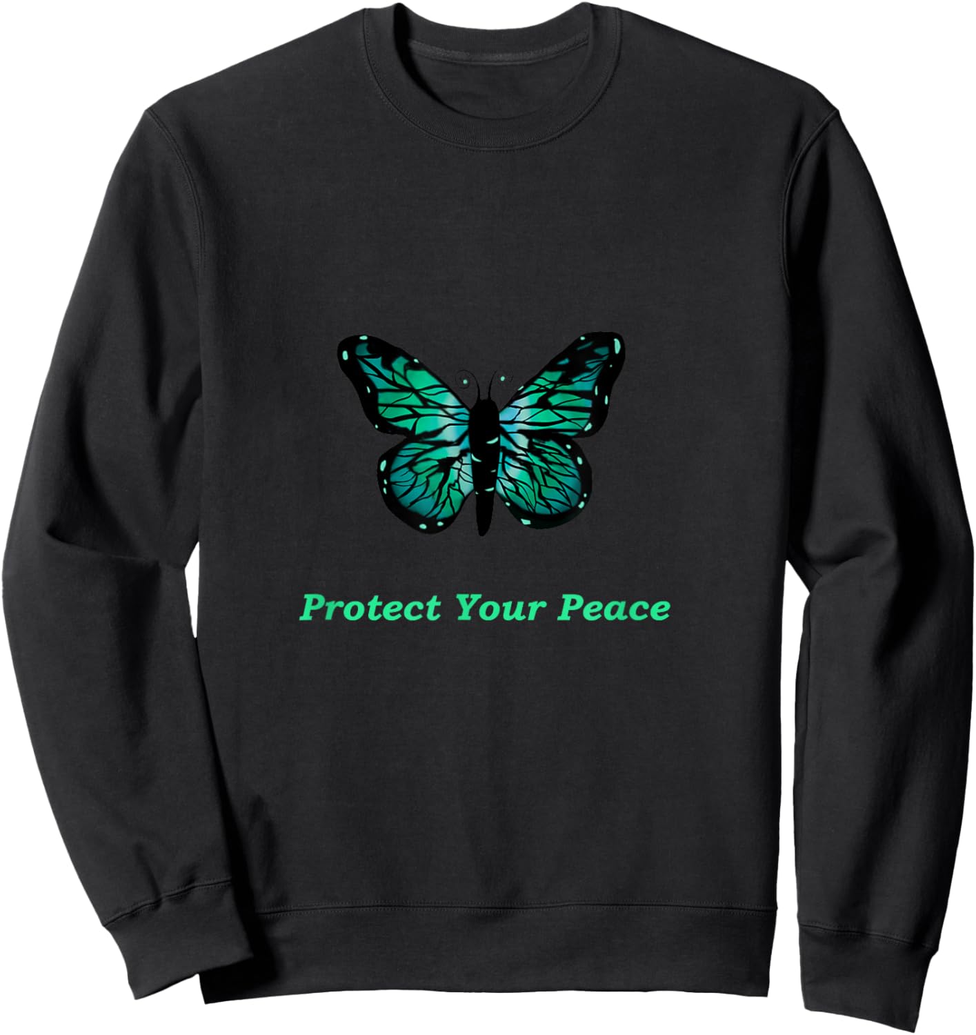 Protect Your Peace, honey!!! Sweatshirt - Sweatshirt | Black