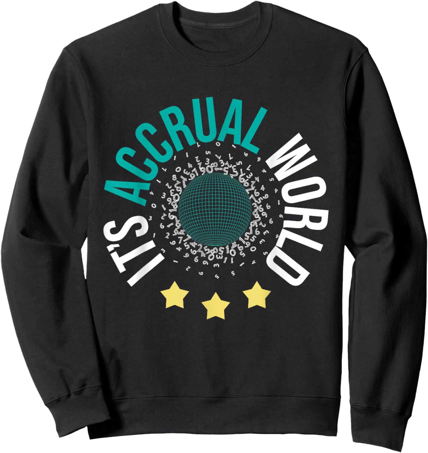It's Accrual World - Bookkeeping Audit Bookkeeper Auditor Sweatshirt - Sweatshirt | Black