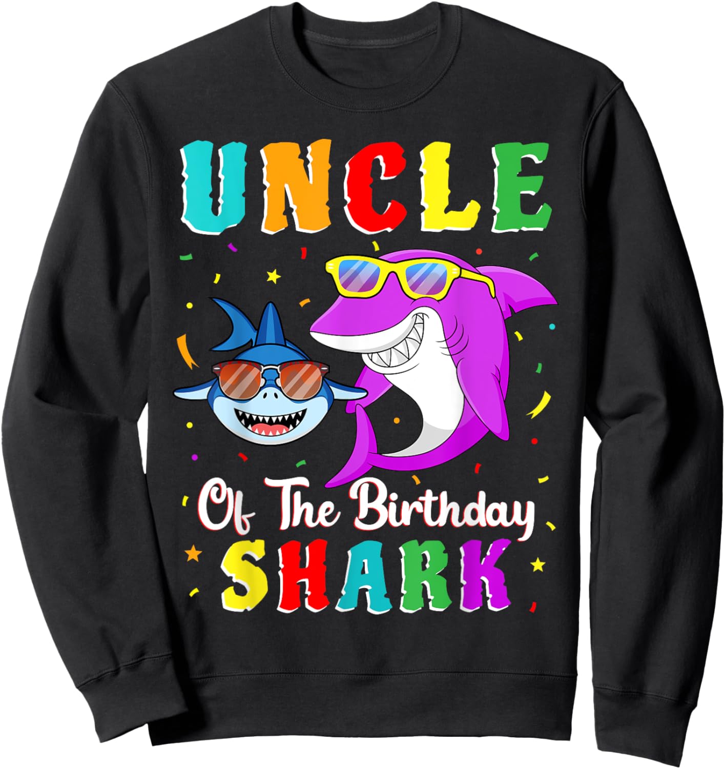 Uncle Of The Shark Birthday Family Matching Birthday Nephew Sweatshirt - Sweatshirt | Black