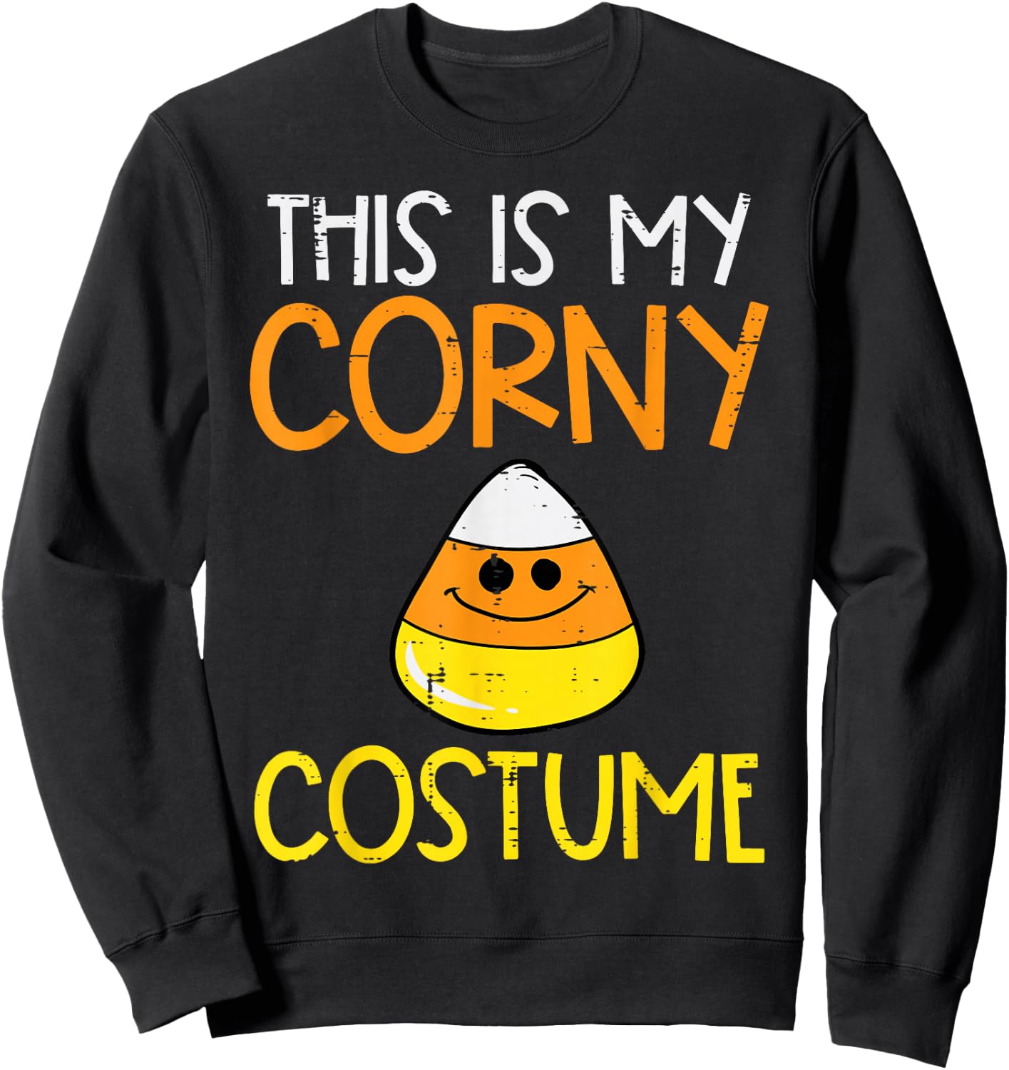 Halloween This My Corny Costume Candy Corn Kids Men Women Sweatshirt - Sweatshirt | Black