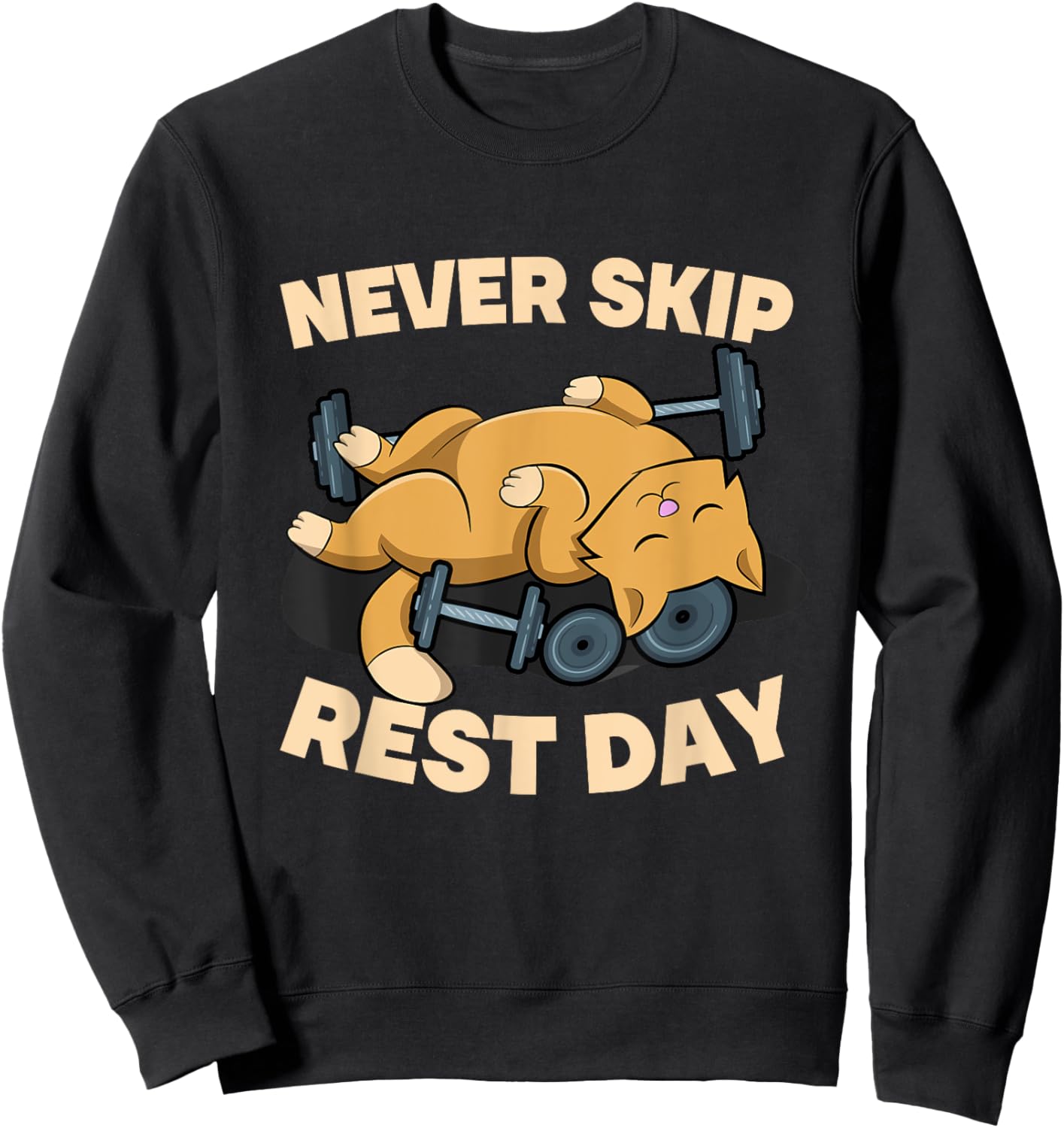 Never Skip Rest Day Cat Kitten Gym Workout Bodybuilding Sweatshirt - Sweatshirt | Black