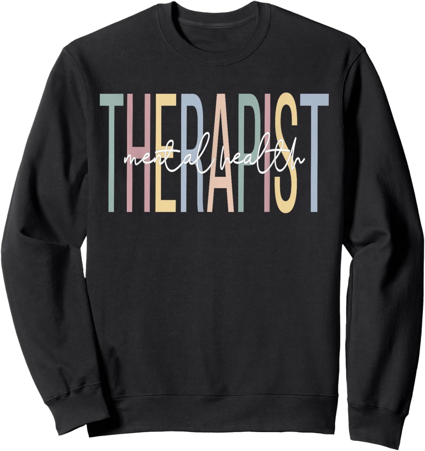 Mental Health Therapist Boho Mental Health Therapy Sweatshirt - Sweatshirt | Black