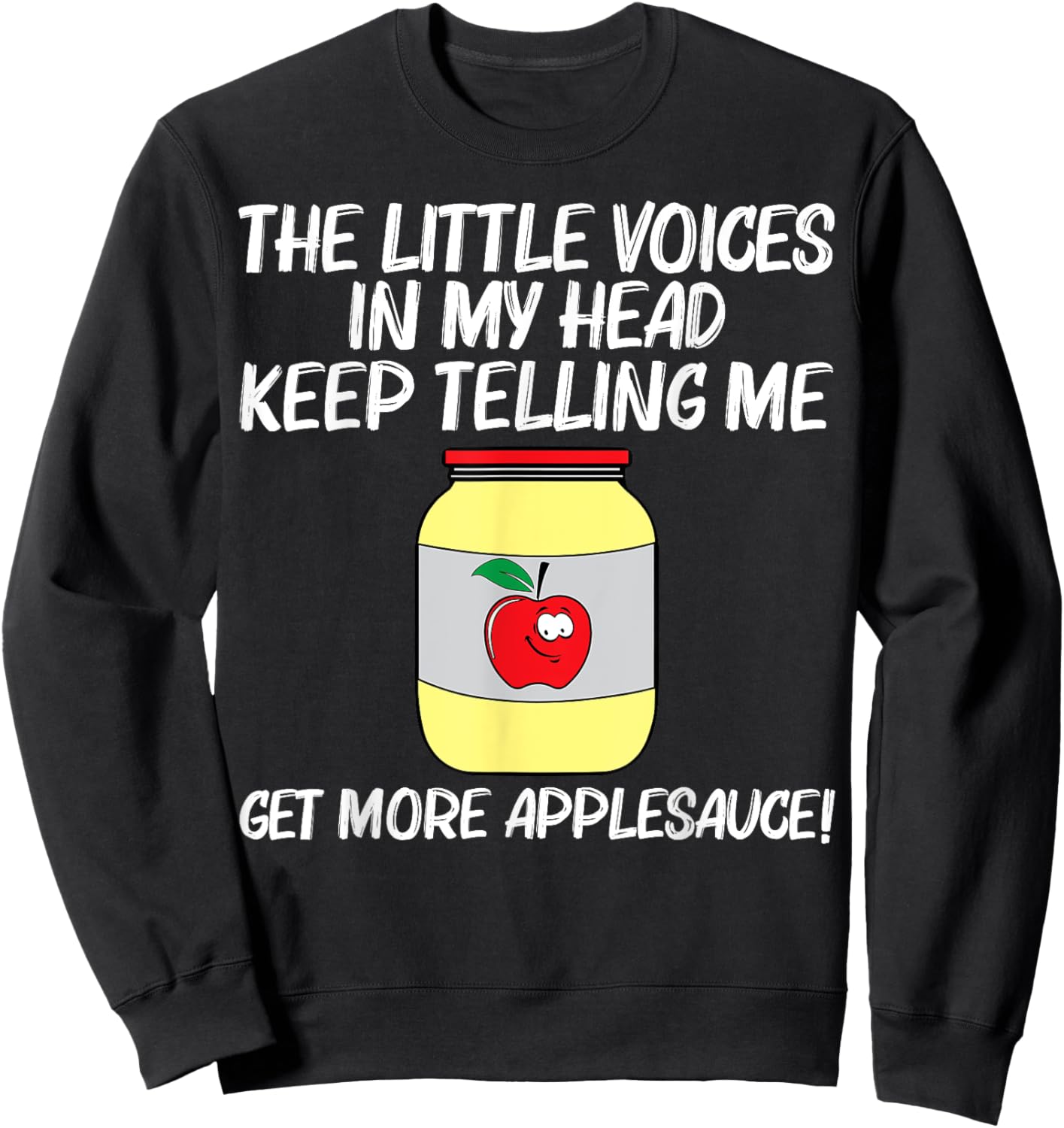 Cool Applesauce Women Sweetened Apple Sauce Food Jar Sweatshirt - Sweatshirt | Black