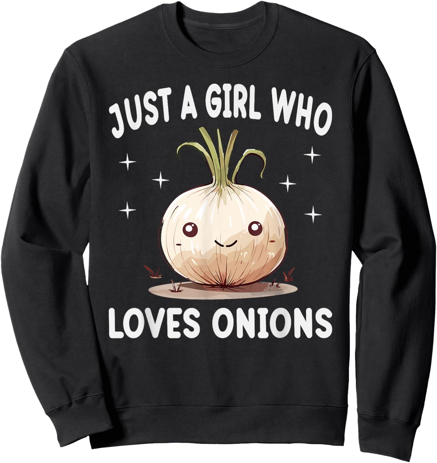 Just A Girl Who Loves Onions Funny Onions Lover Gift Sweatshirt - Sweatshirt | Black