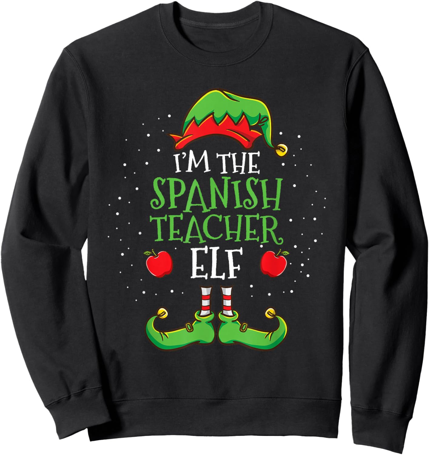 Im The Spanish Teacher Elf Christmas Sweatshirt - Sweatshirt | Black