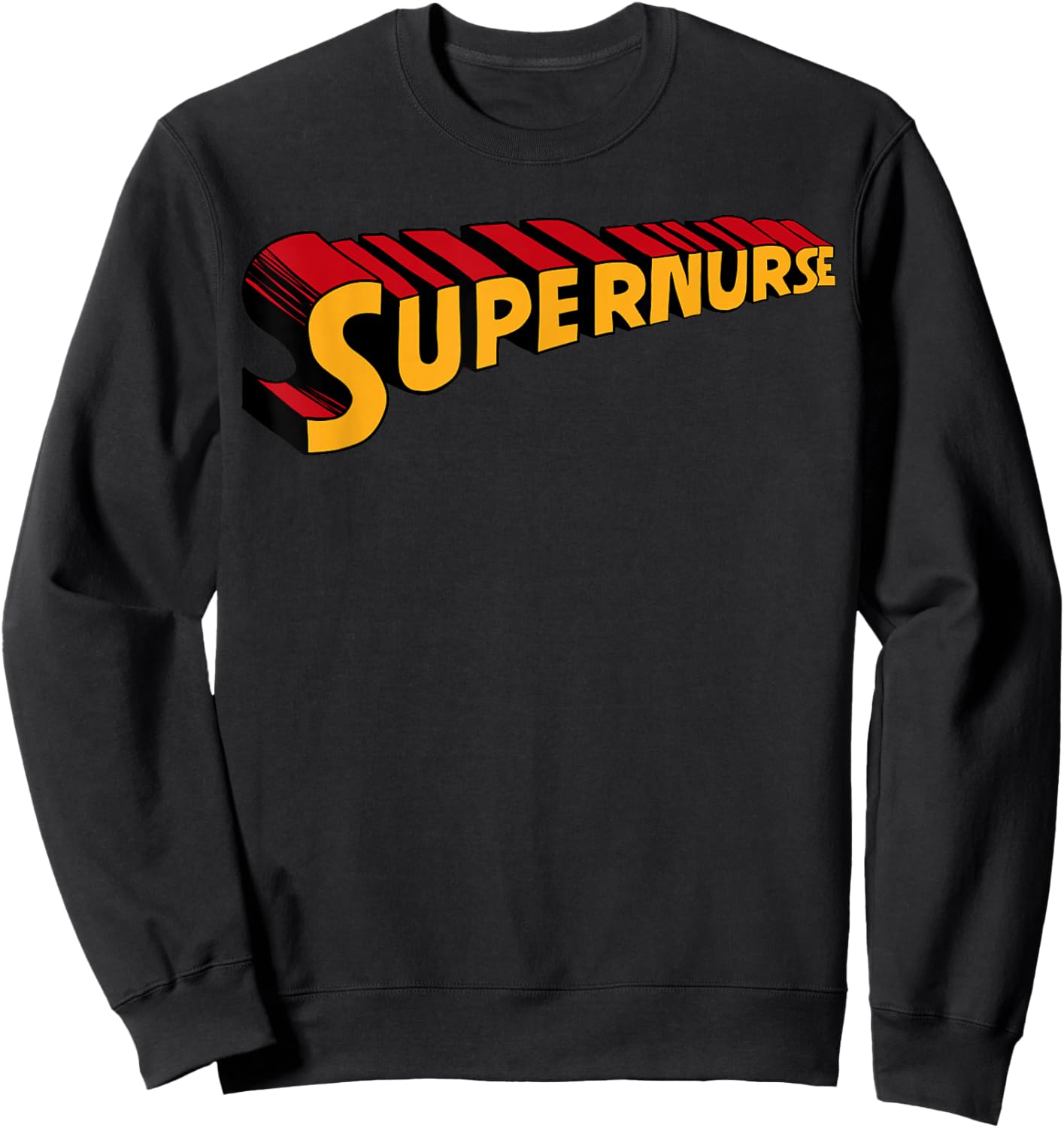 Super nurse Funny Superhero Nurse Sweatshirt - Sweatshirt | Black