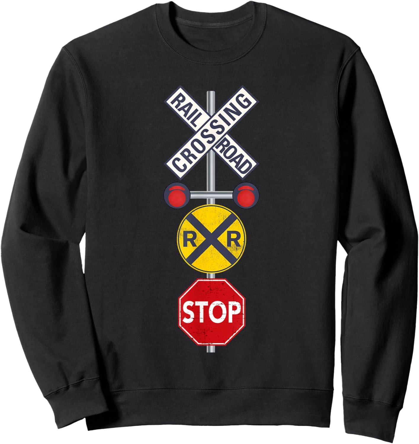 Railway Railroad Crossing Sign Train Worker Engineer Railfan Sweatshirt - Sweatshirt | Black