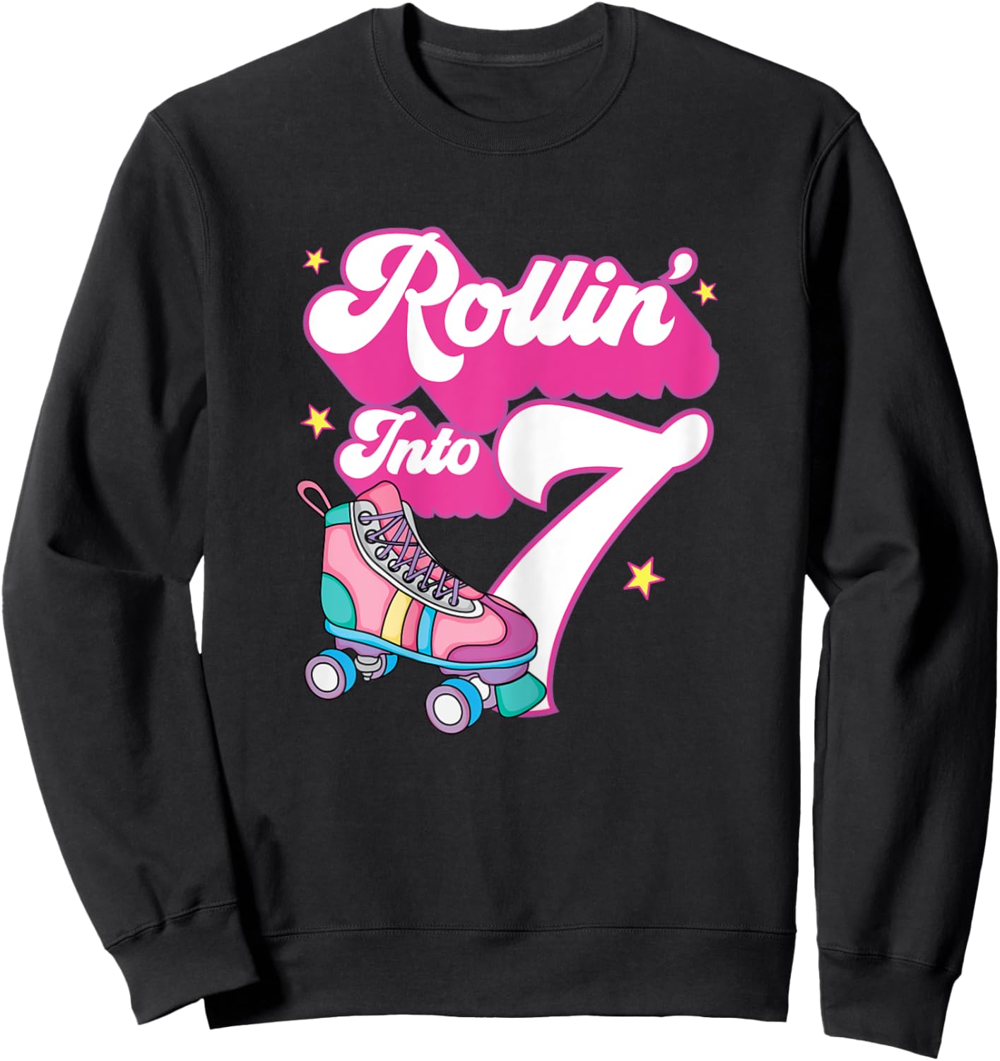 Rollin' Into 7 Roller Skating 7th Birthday Bday Girl Skate Sweatshirt - Sweatshirt | Black