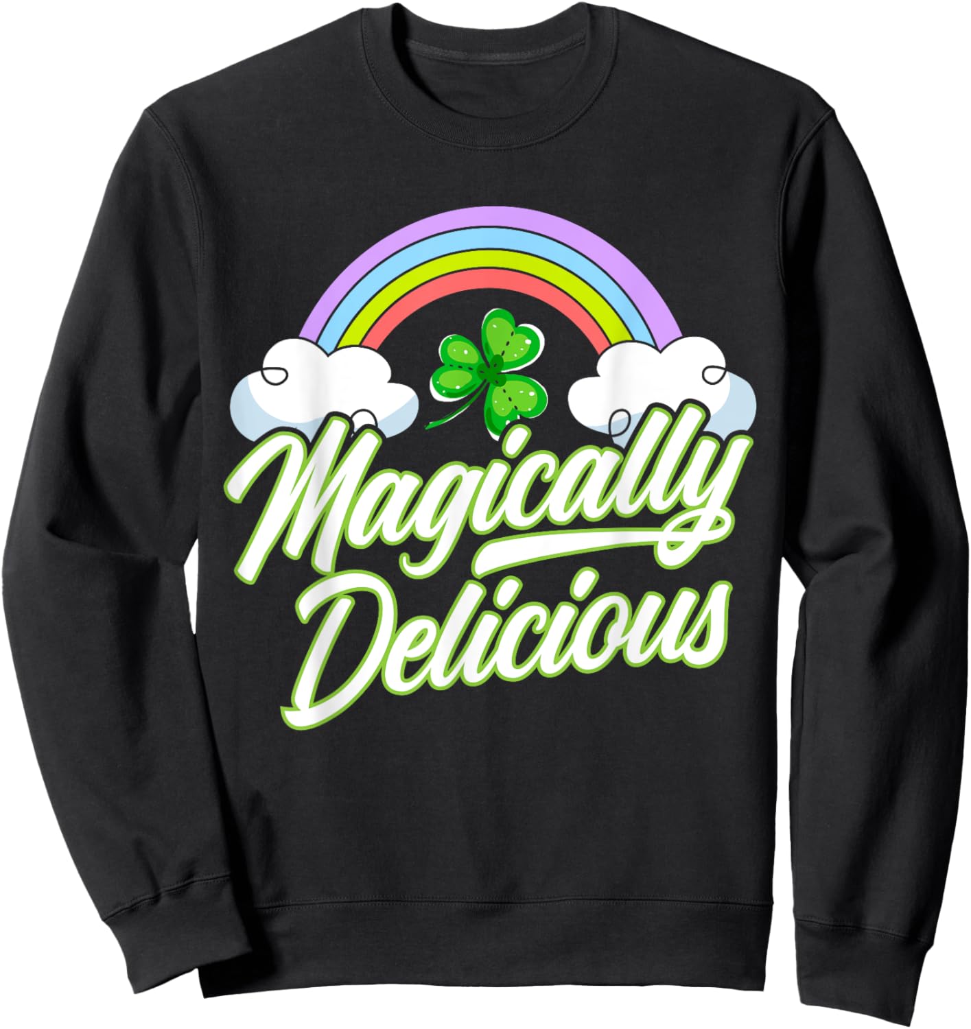 Magically Delicious Shenanigan Saint Patrick's Day Irish Sweatshirt - Sweatshirt | Black
