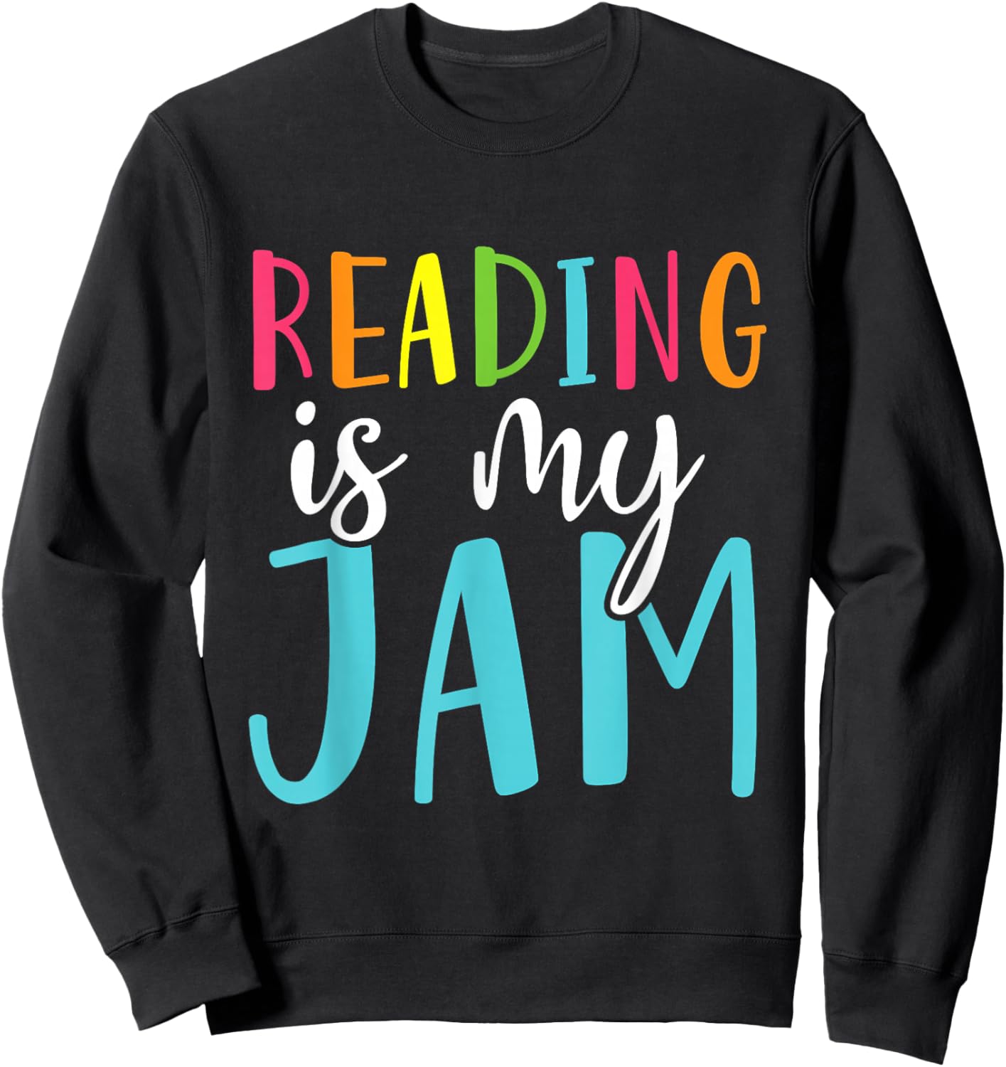 Reading Is My Jam Funny Back To School Teacher Sweatshirt - Sweatshirt | Black