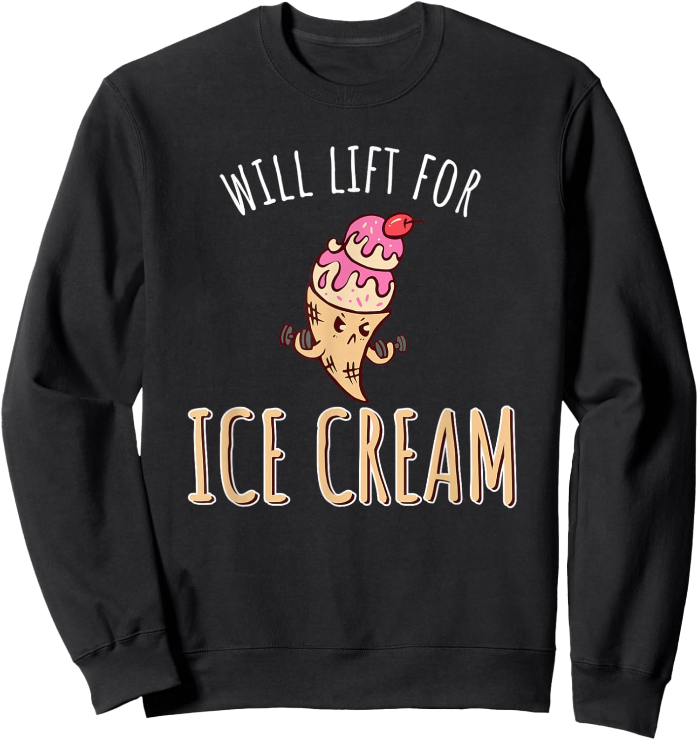 Will Lift For Ice Cream Sweatshirt - Sweatshirt | Black