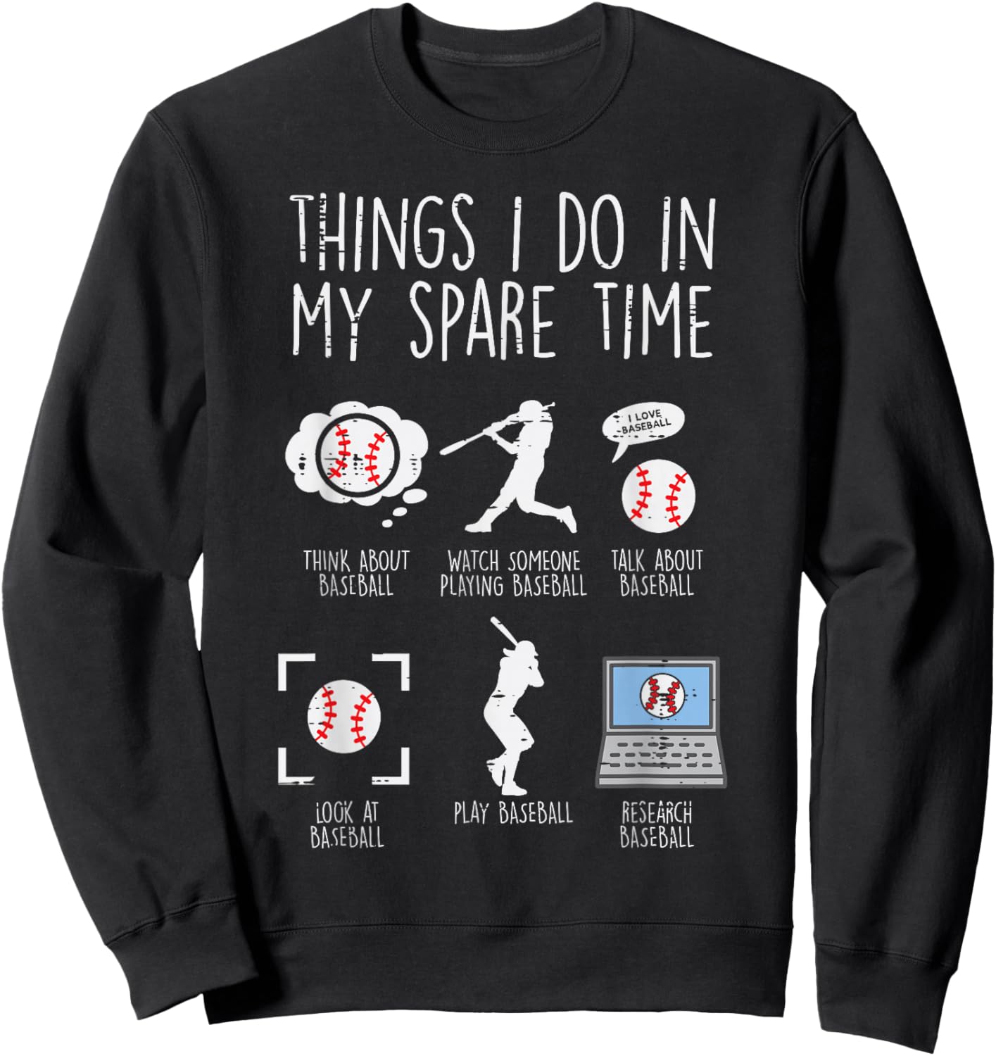 Things I Do Spare Time Baseball Funny Player Men Women Kids Sweatshirt - Sweatshirt | Black