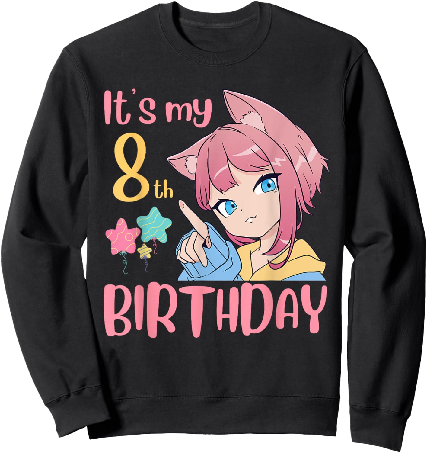 It's My 8th Birthday Anime Birthday Girl 8 Years Old Bday Sweatshirt - Sweatshirt | Black