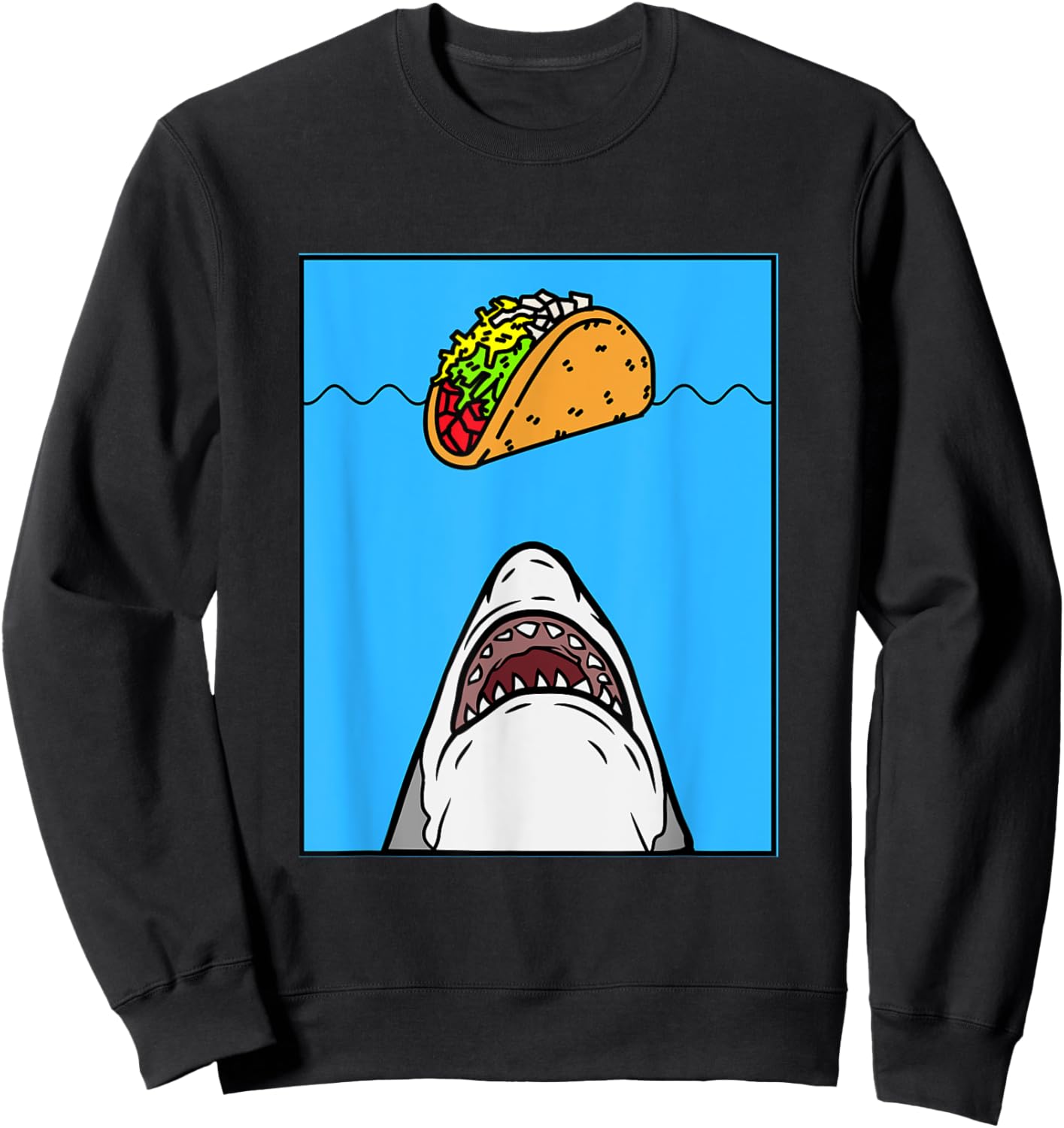 Shark Eating Tacos, Shark With Tacos, Funny Shark Tacos Sweatshirt - Sweatshirt | Black