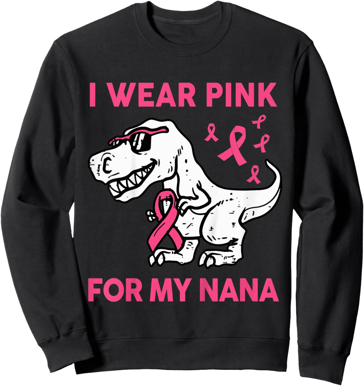 Kids I Wear Pink For My Nana Baby Toddler Breast Cancer Awareness Sweatshirt - Sweatshirt | Black