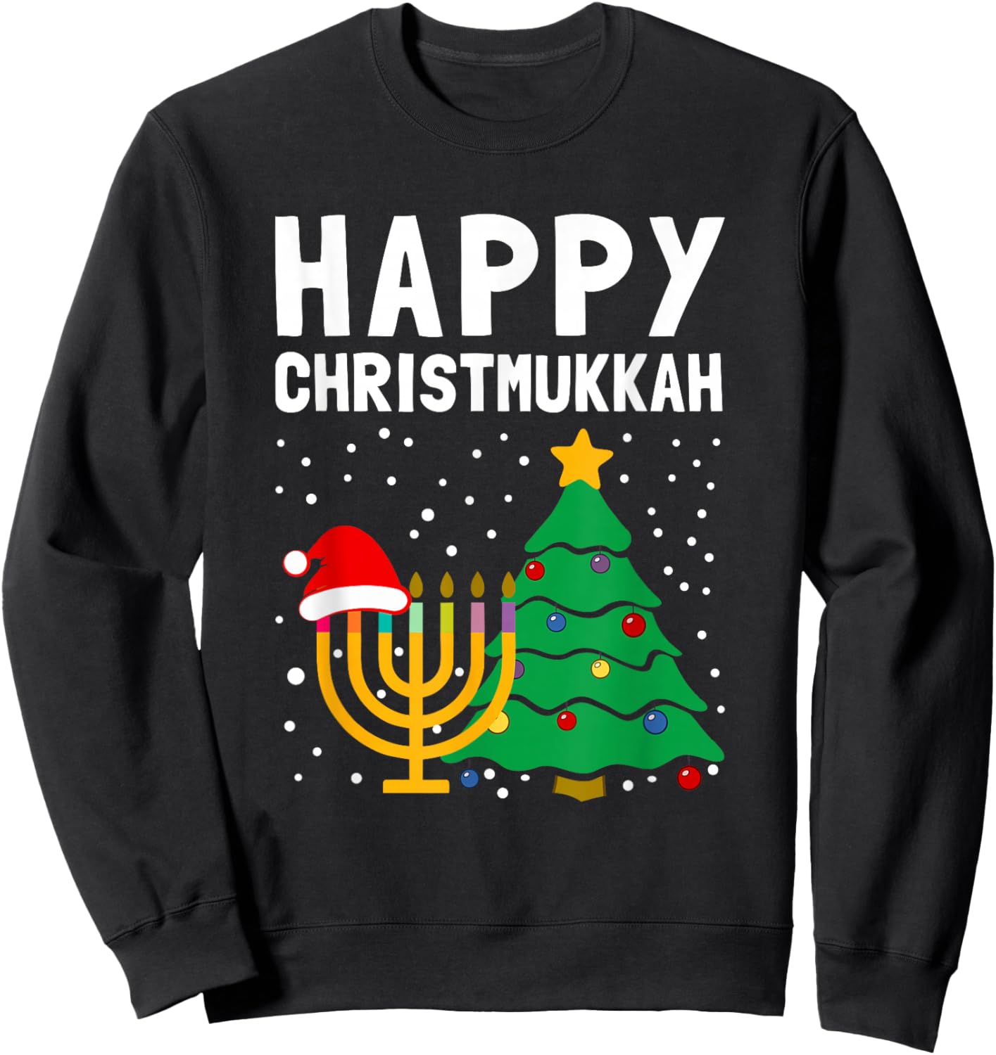 Happy Christmukkah Jewish Christmas Hanukkah Chanukah Gift Sweatshirt - Sweatshirt | Black