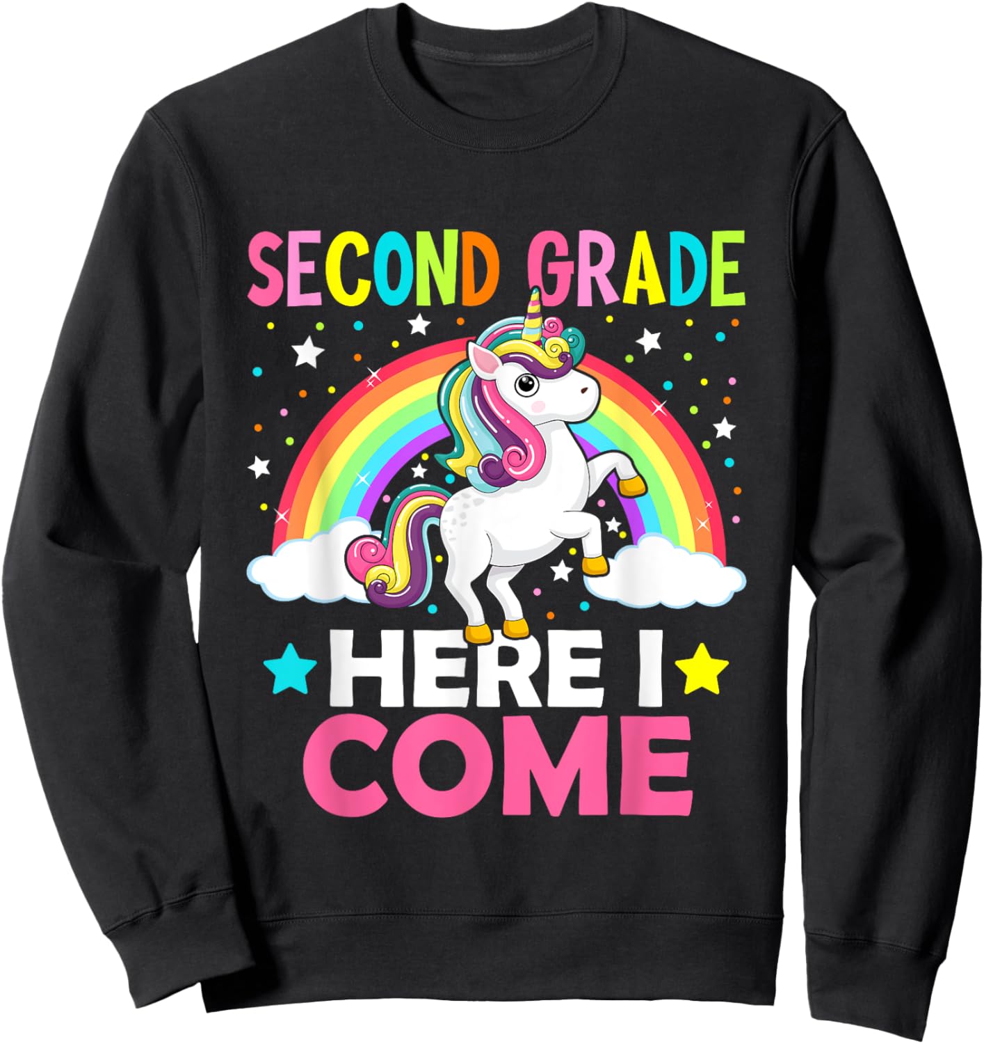 Second Grade Here I Come Unicorn Back To School 2nd Graders Sweatshirt - Sweatshirt | Black