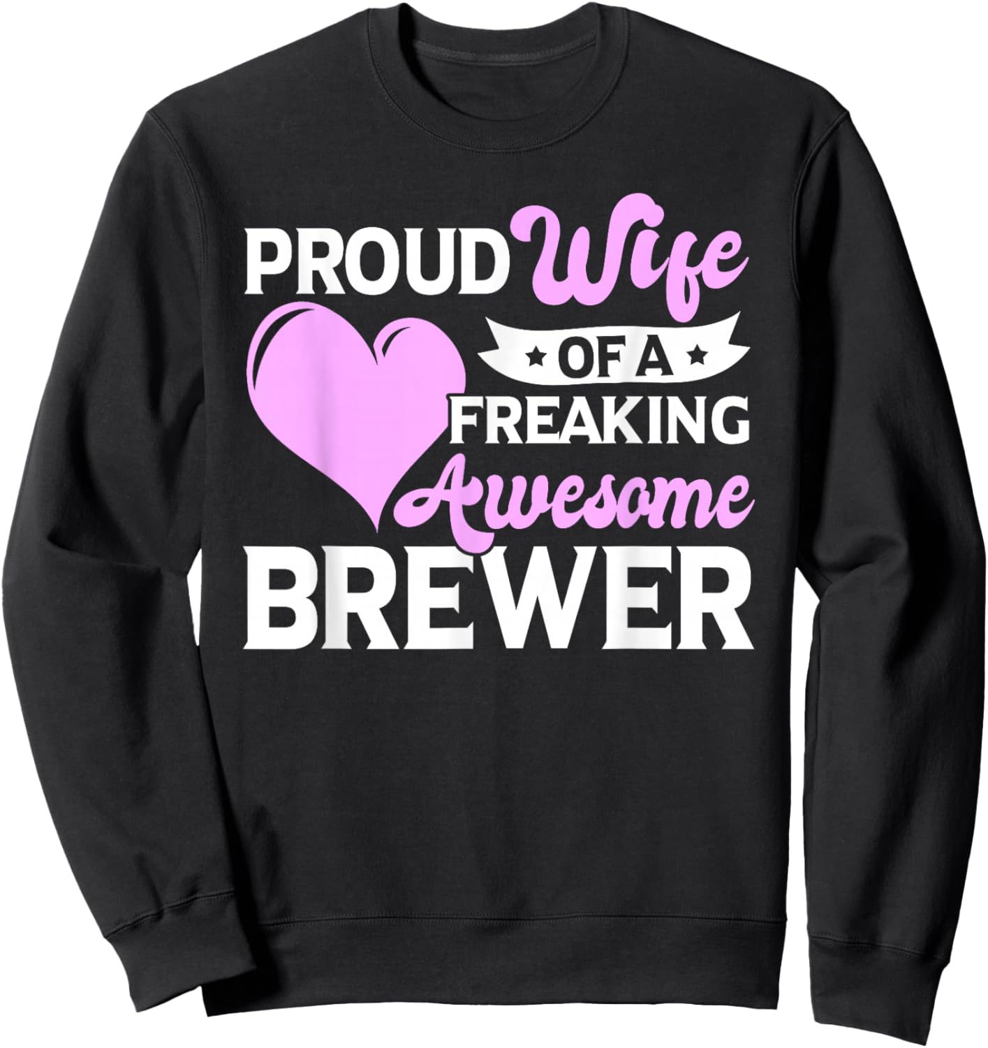 Brew Brewing Brewery Brewmaster Brewer Wife Sweatshirt - Sweatshirt | Black