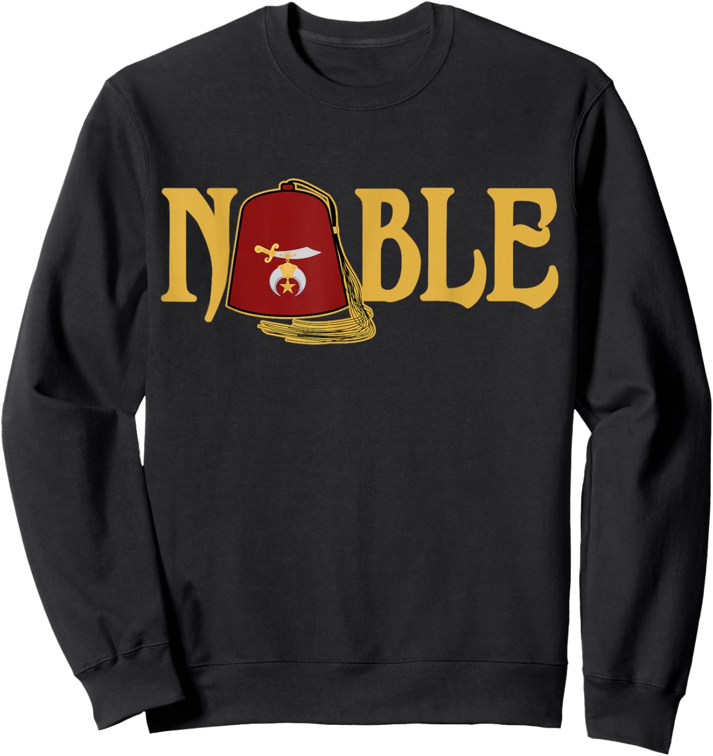 Noble Shriner Fez Emblem AAONMS Mason AEAONMS Parents' Day Sweatshirt - Sweatshirt | Black