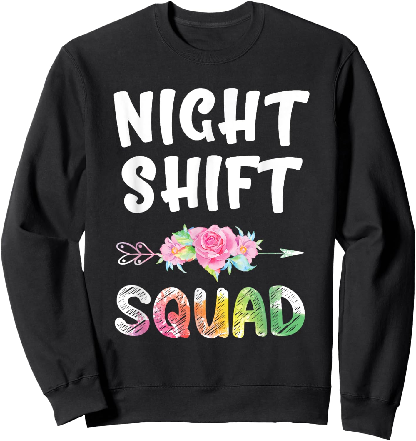Night Shift Squad Shirt Night Shift Matching Nurse Sweatshirt - Sweatshirt | Black