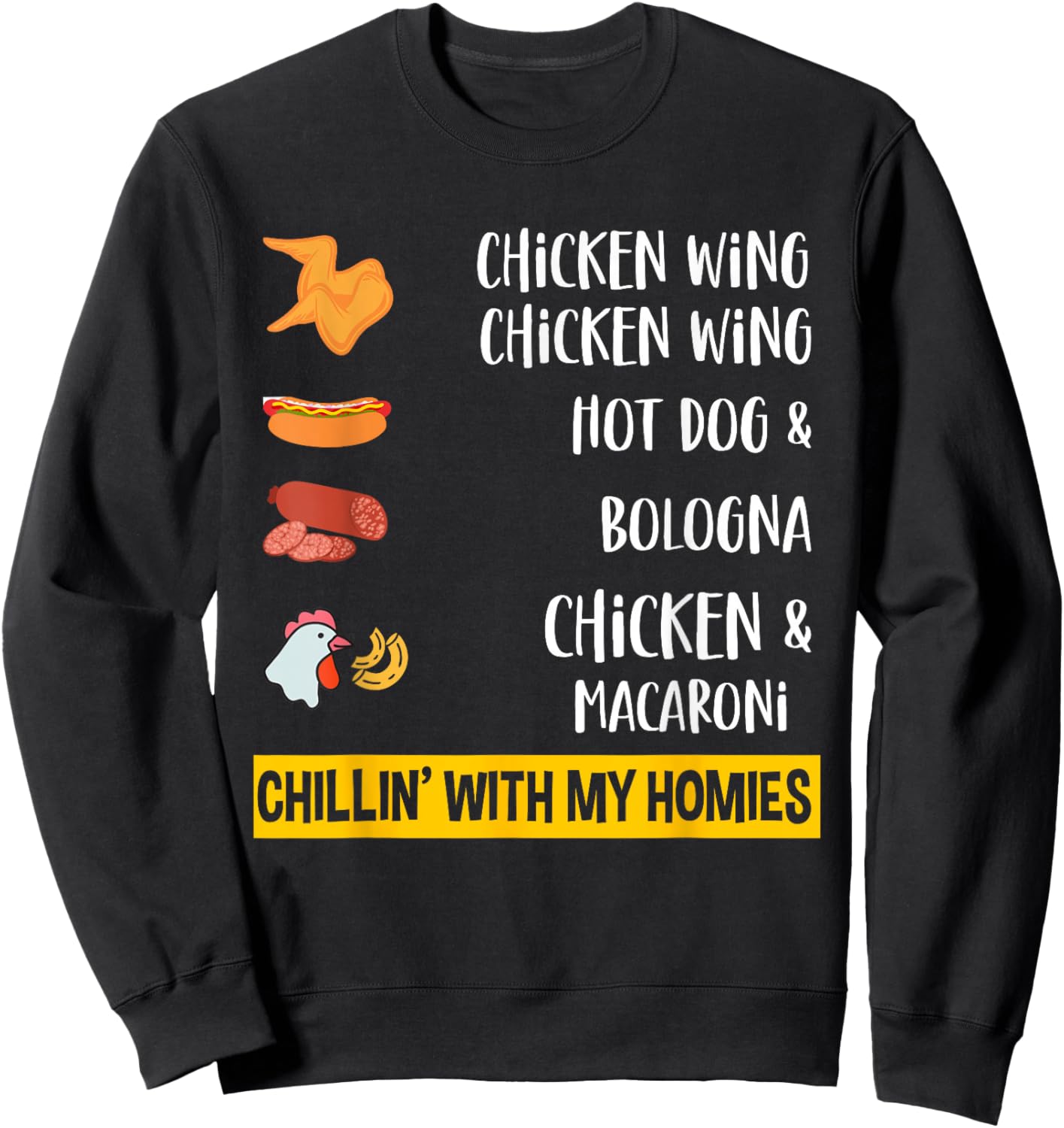Cooked Chicken Wing Chicken Wing Hot Dog Bologna Macaroni Sweatshirt - Sweatshirt | Black