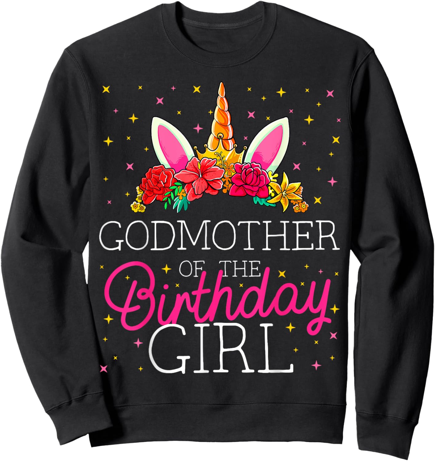 Godmother of the Birthday Girl Unicorn Godparents Matching Sweatshirt - Sweatshirt | Black