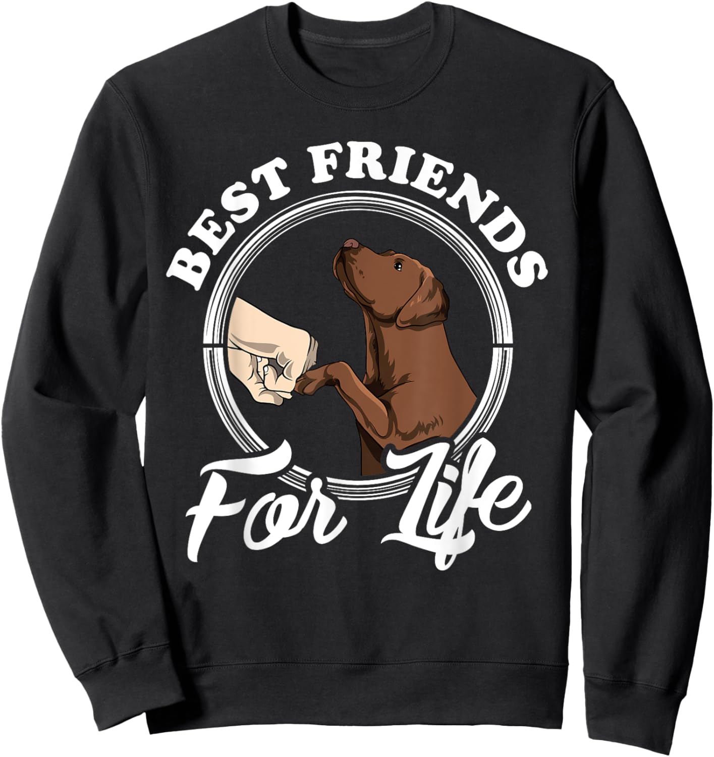 Chocolate Labrador Design Funny Chocolate Labrador Lovers Sweatshirt - Sweatshirt | Black