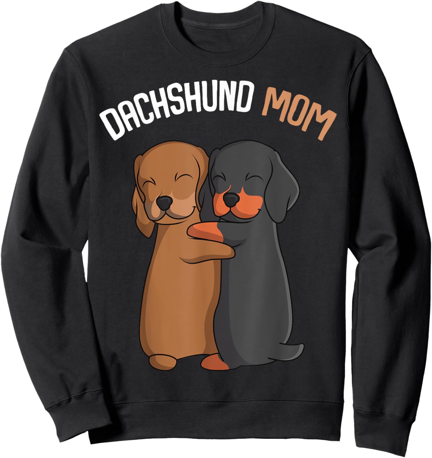 Dachshund Mom Weenie Mama Dog Lover Women Sweatshirt - Sweatshirt | Black