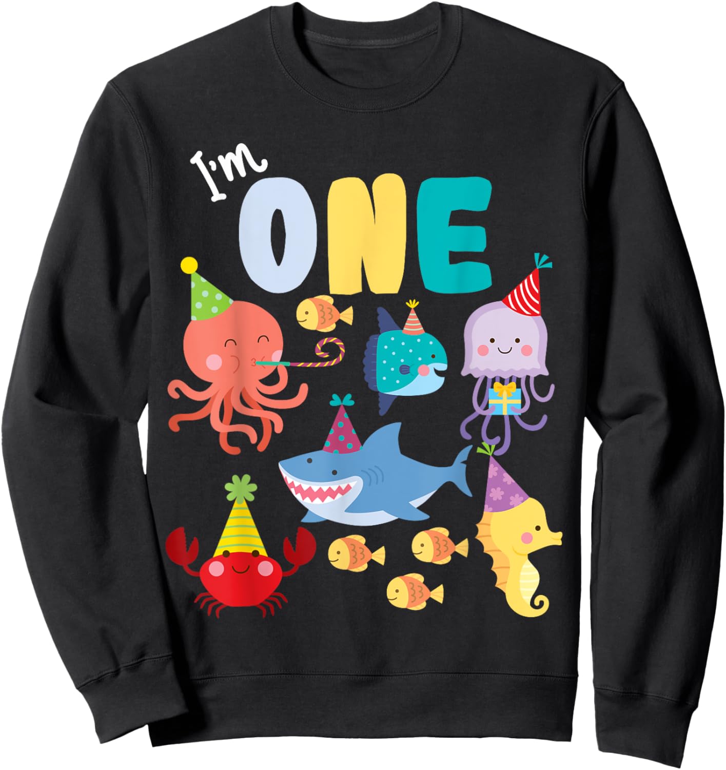 Cute Sea Animals Ocean Creatures Party 1st Birthday I'm One Sweatshirt - Sweatshirt | Black