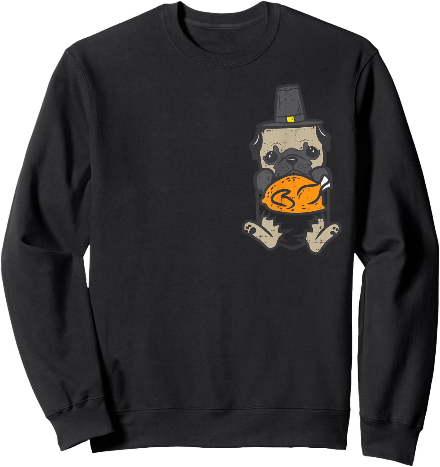 Pocket Pilgrim Pug Turkey Thanksgiving Dog Men Women Kids Sweatshirt - Sweatshirt | Black