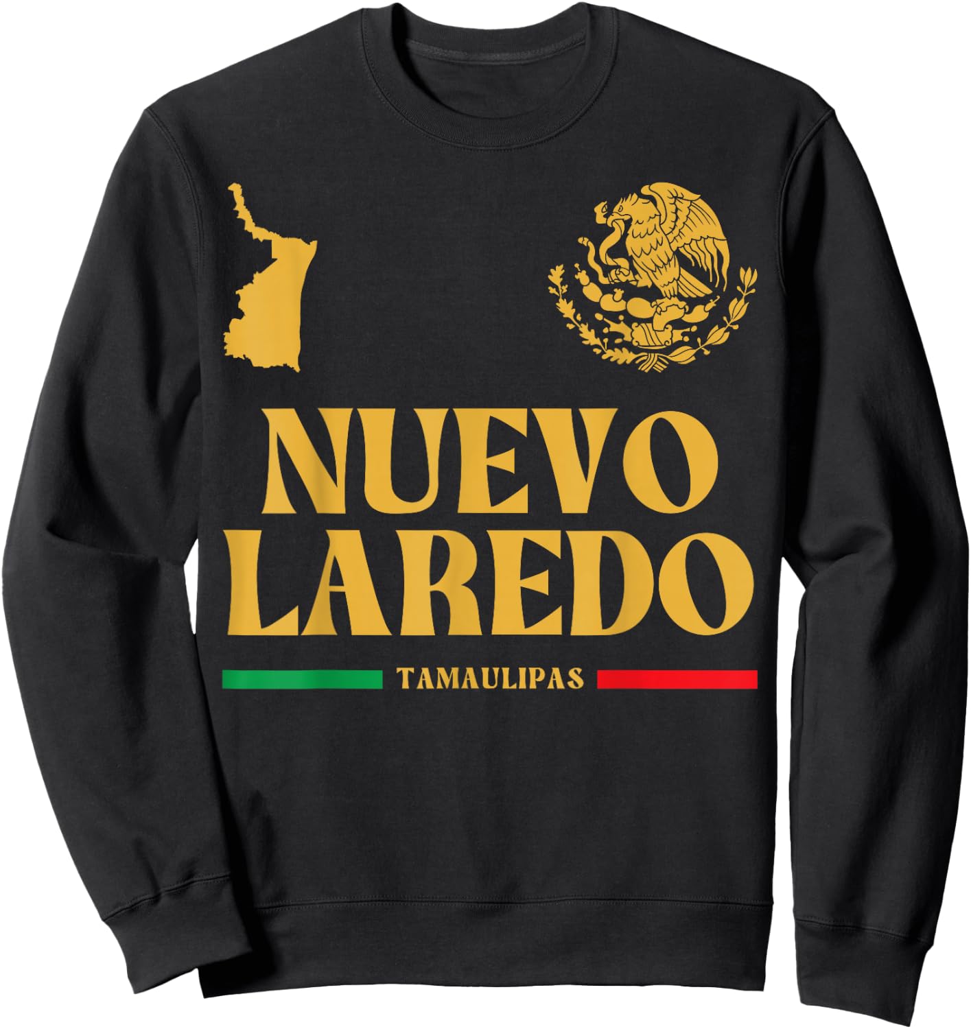 Nuevo Laredo Tamaulipas with Mexican Emblem, Nuevo Laredo Sweatshirt - Sweatshirt | Black