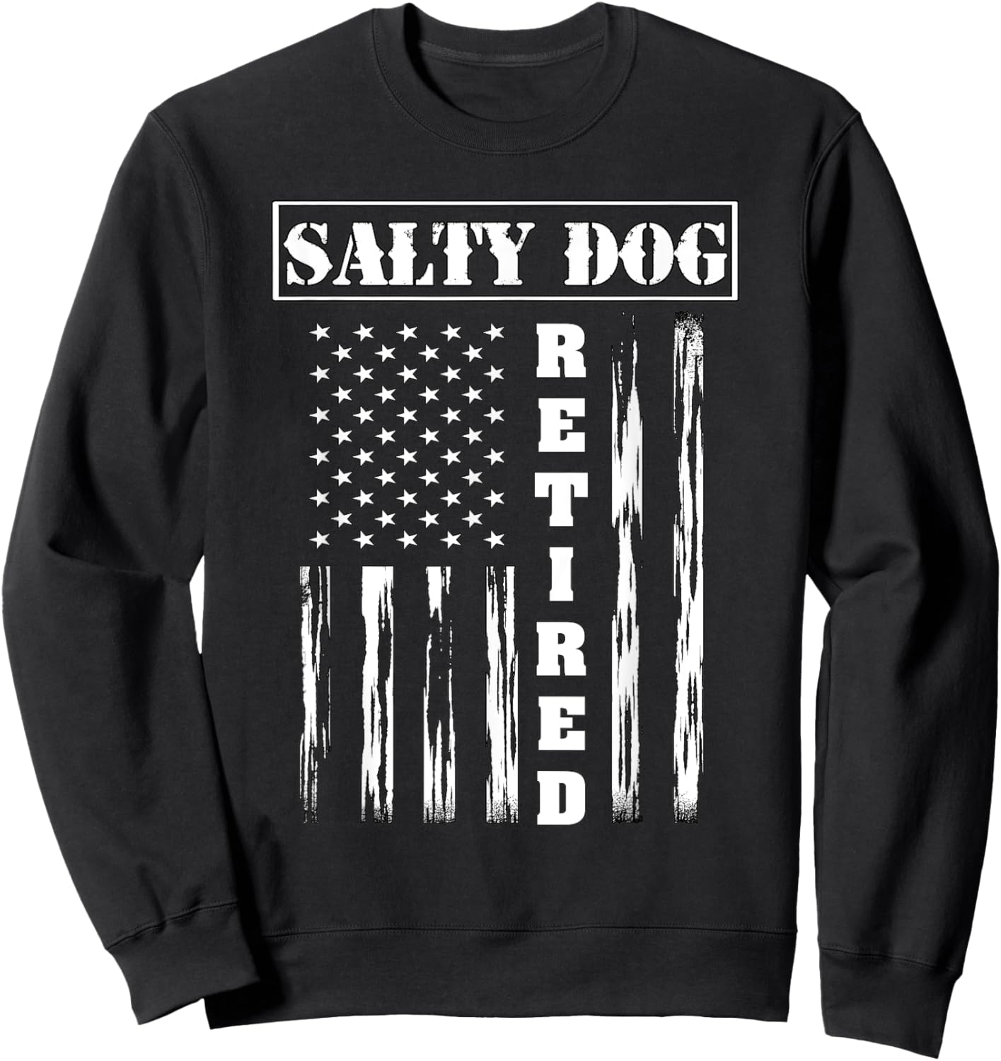 Salty Dog Retired Veteran - American Flag Men Sweatshirt - Sweatshirt | Black