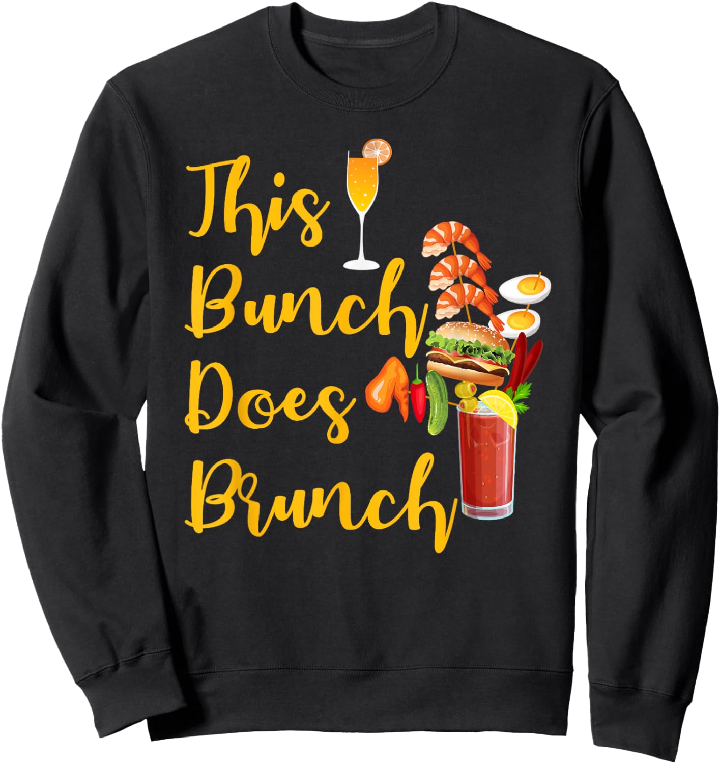 This Bunch Does Brunch Sunday Brunch Mimosa Bloody Mary Sweatshirt - Sweatshirt | Black