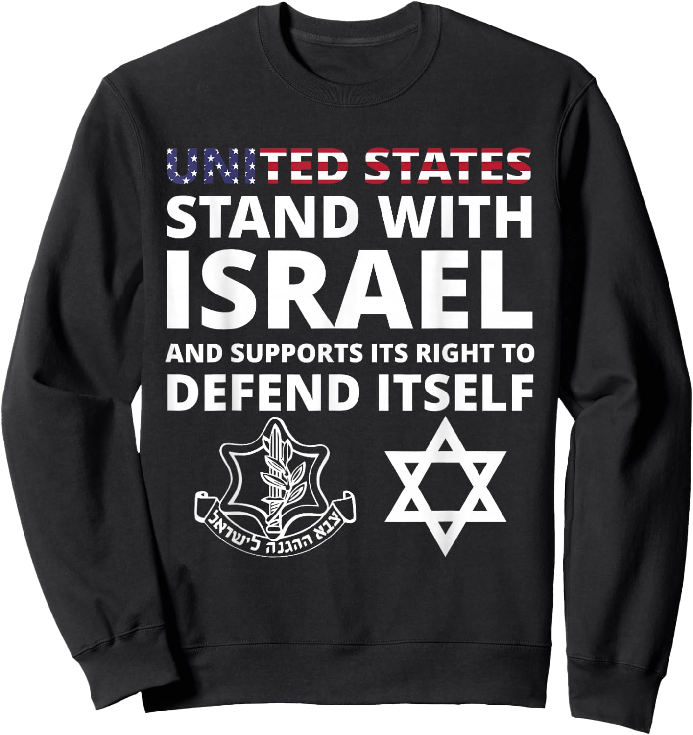 United States of America and Israel IDF Army Slogan Sweatshirt - Sweatshirt | Black