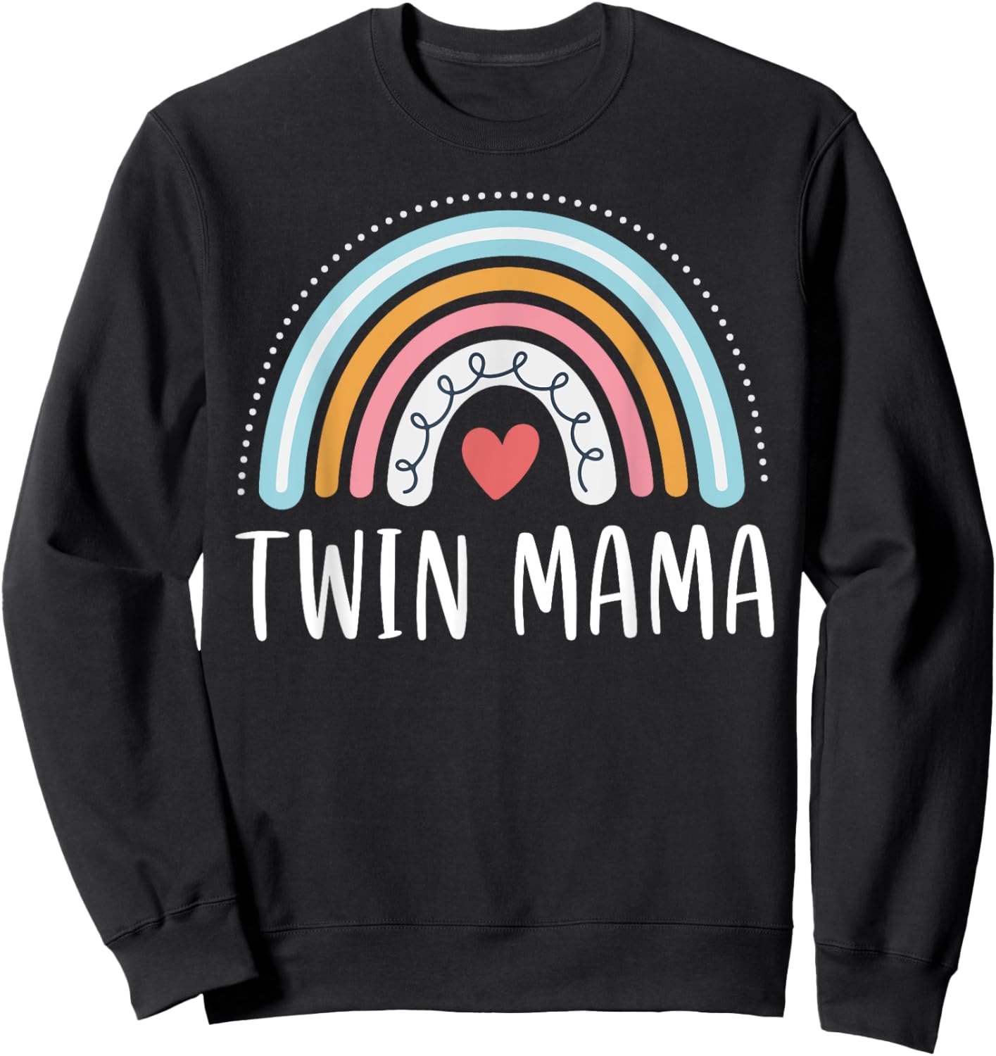 Twin Mama Gifts Funny Mom Of Two Rainbow Sweatshirt - Sweatshirt | Black