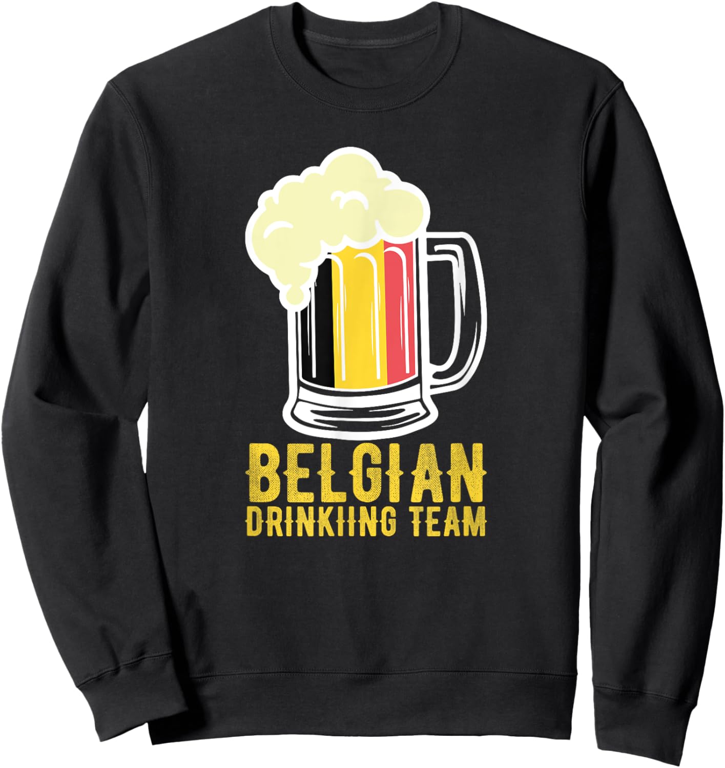 Belgian Drinking Team Beer Festival Belgium Oktoberfest Sweatshirt - Sweatshirt | Black