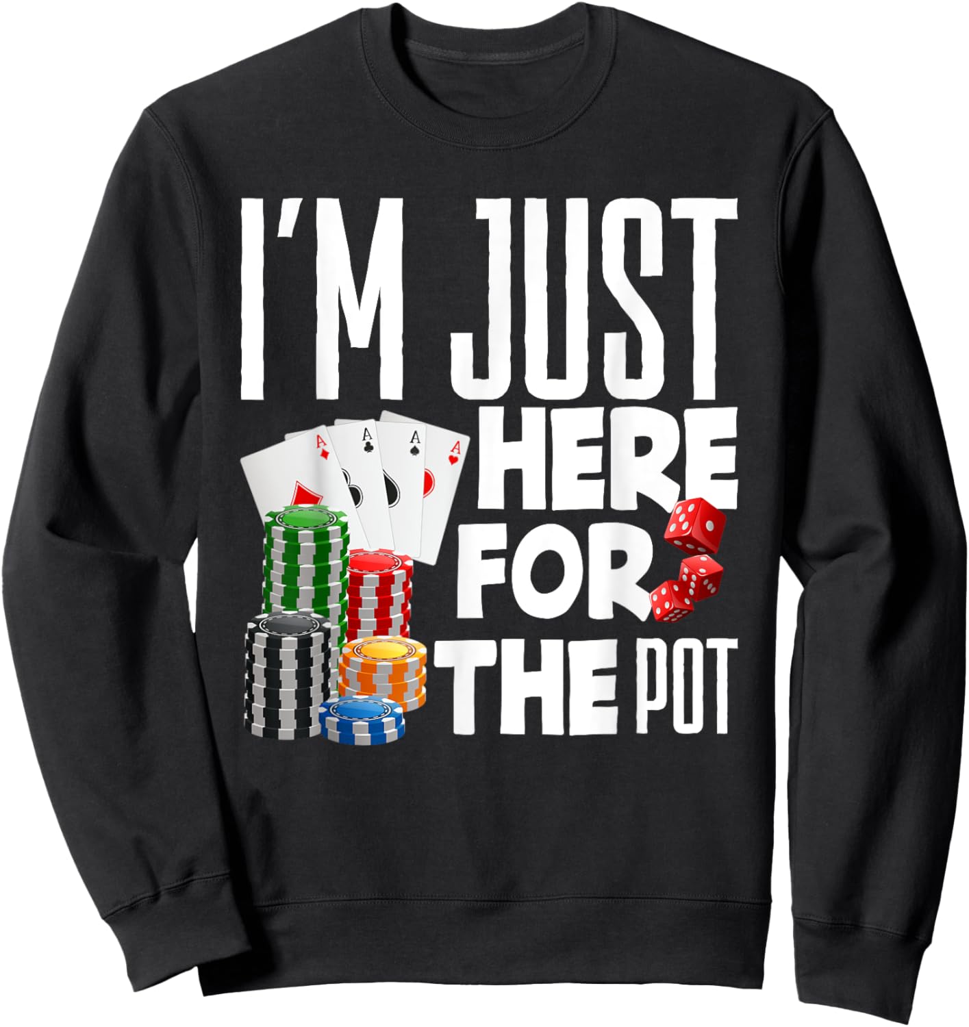Poker Casino Texas Hold'em Gambling Pot Cards Player Sweatshirt - Sweatshirt | Black