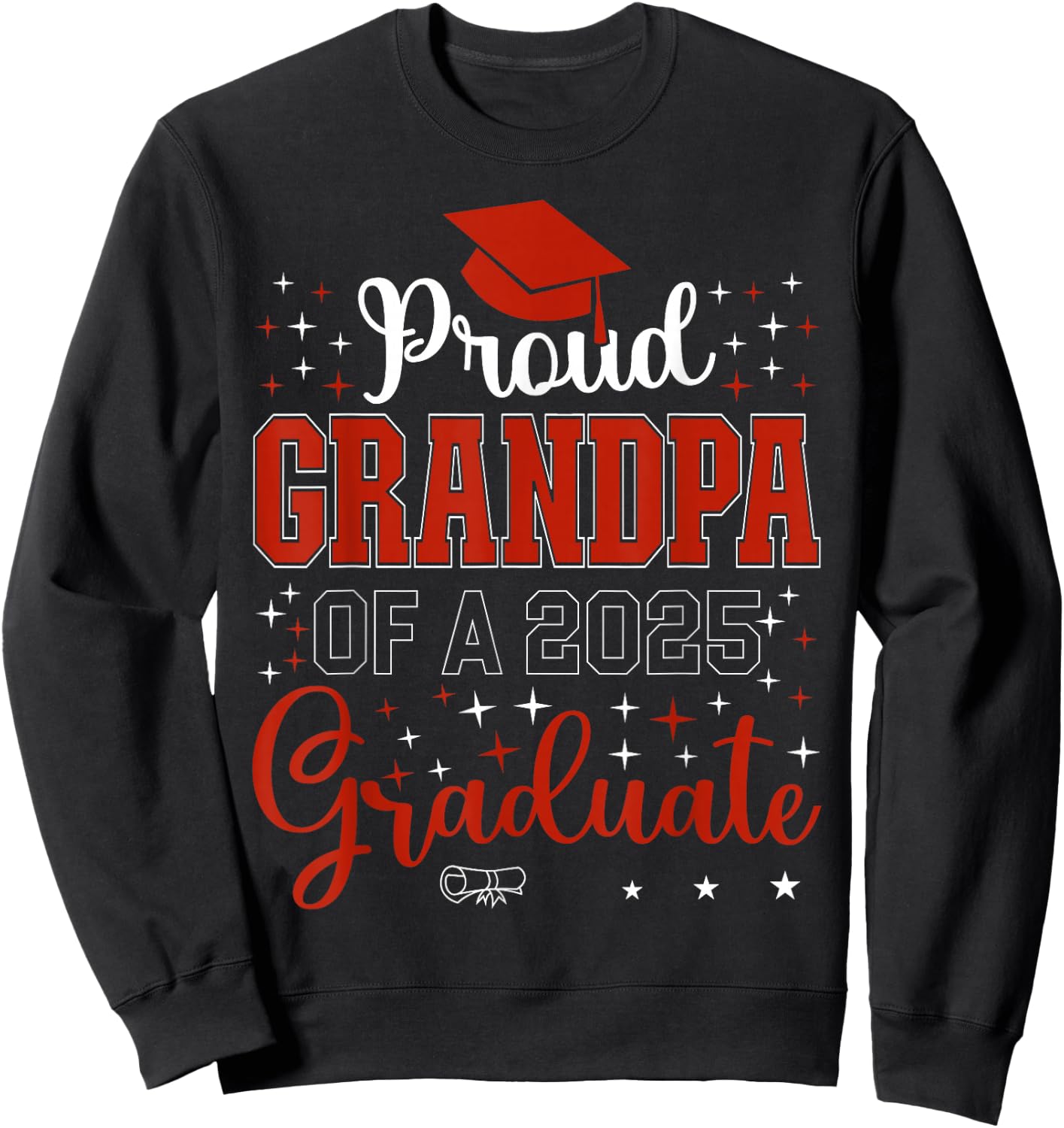 Proud Grandpa of a class of 2025 graduate for graduation Sweatshirt - Sweatshirt | Black