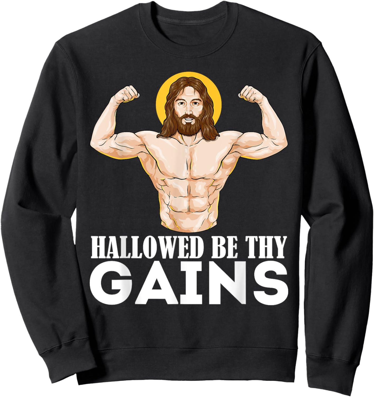 Hallowed Be Your Gain Funny Muscle Jesus Weightlifting Sweatshirt - Sweatshirt | Black