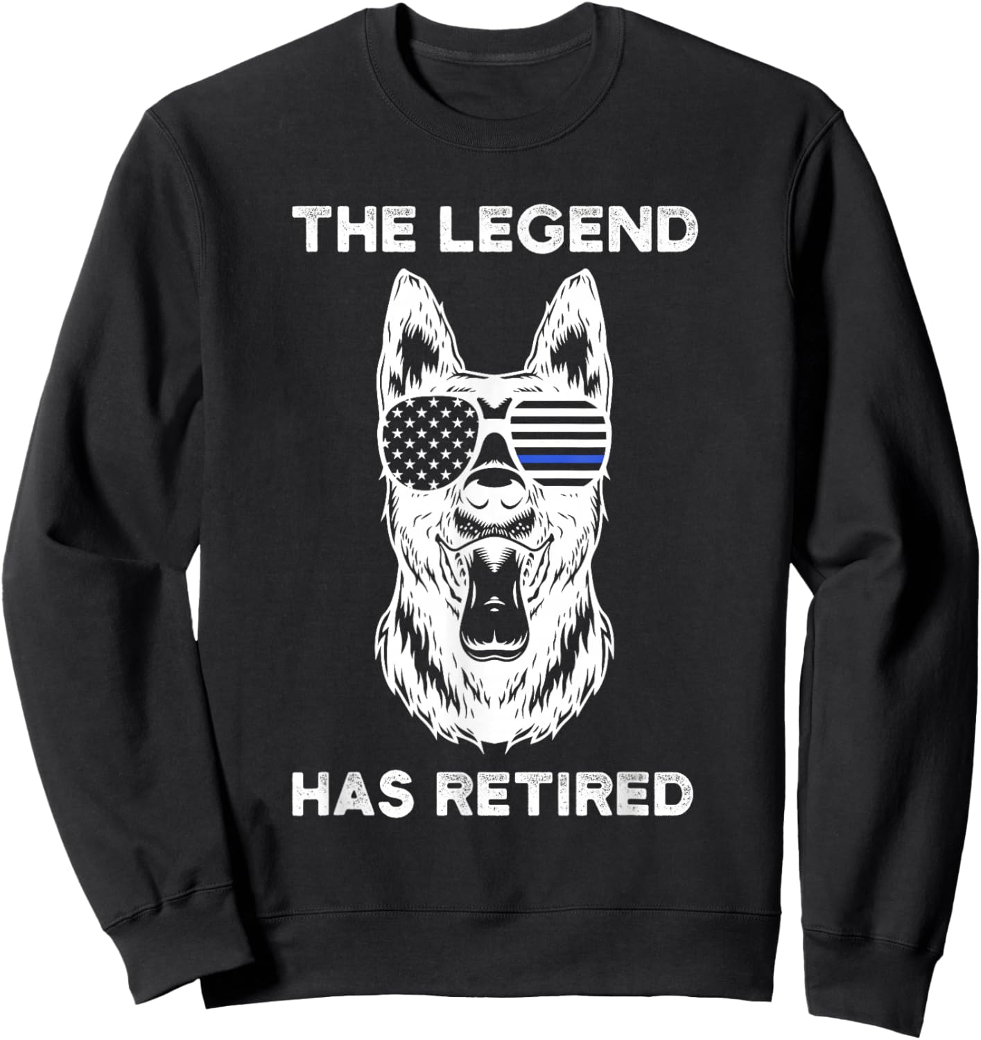 The Legend Has Retired Police Dog K-9 Sweatshirt - Sweatshirt | Black