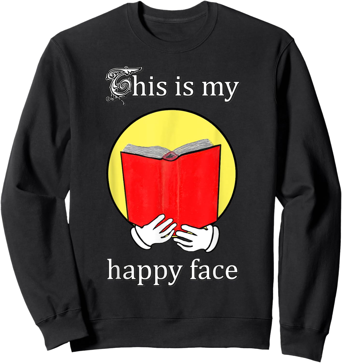 Happy Face reading a Book - bookworm Sweatshirt - Sweatshirt | Black