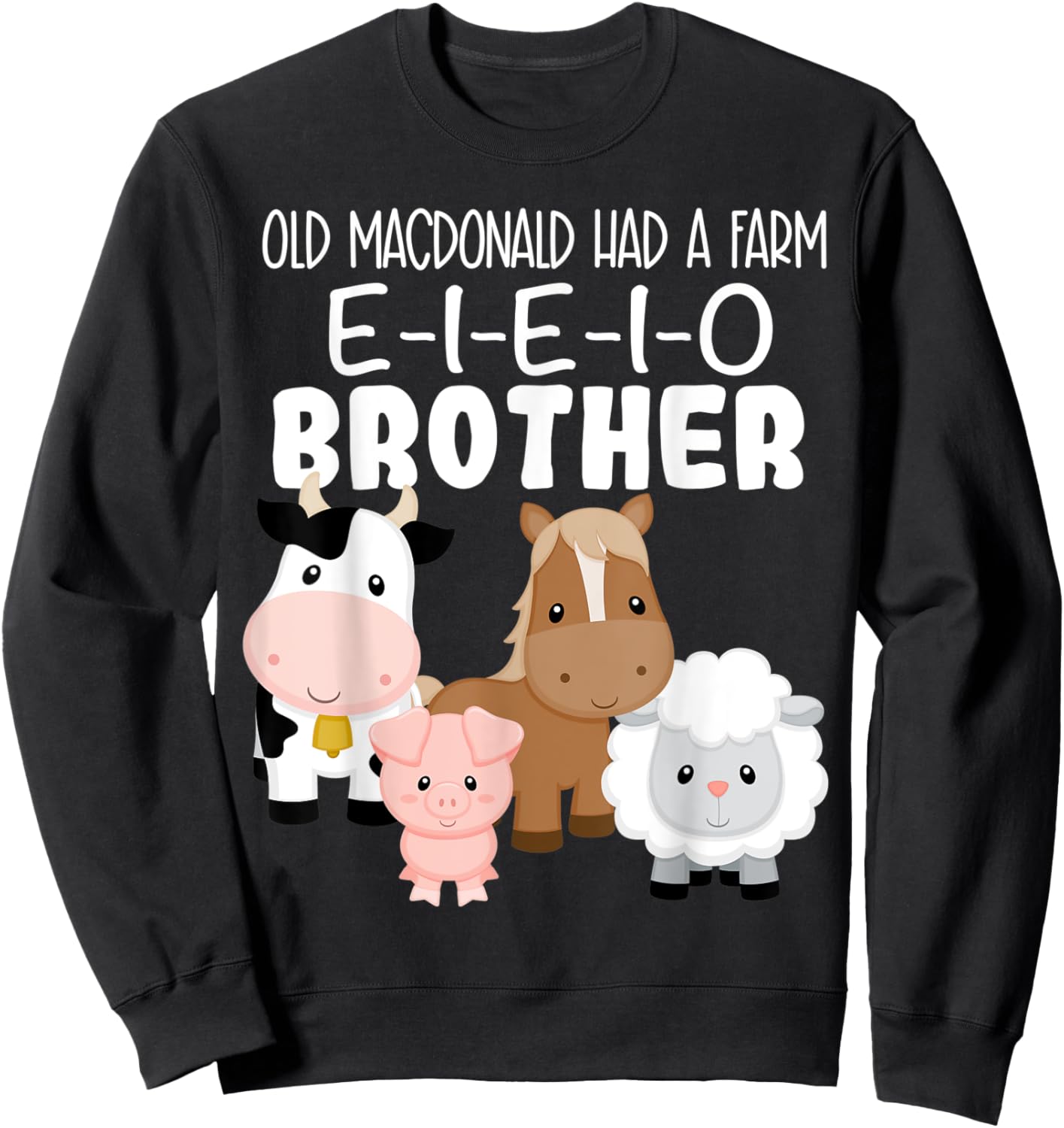 Brother Birthday Old MacDonald Theme Birthday Farm Animals Sweatshirt - Sweatshirt | Black