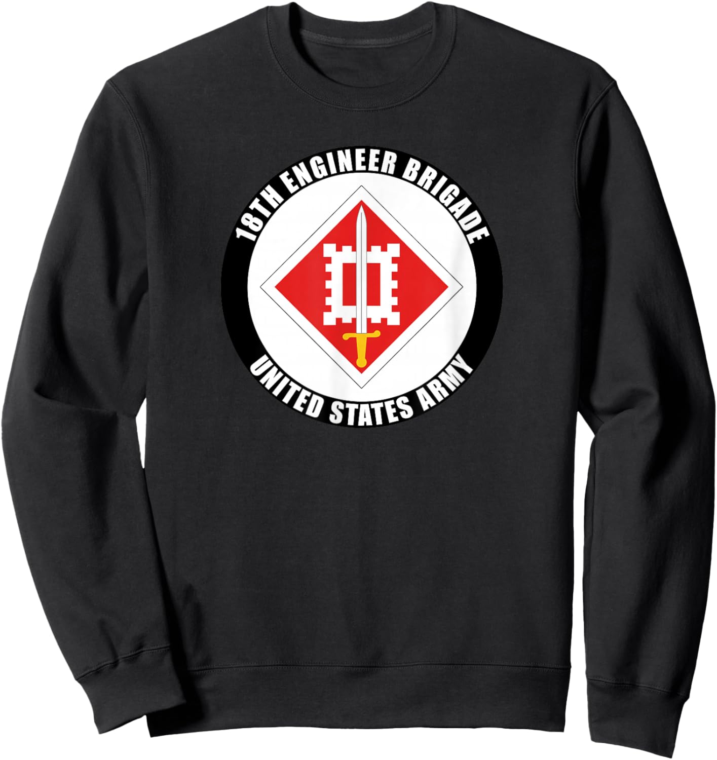 18th Engineer Brigade United States Army Veteran Military Sweatshirt - Sweatshirt | Black