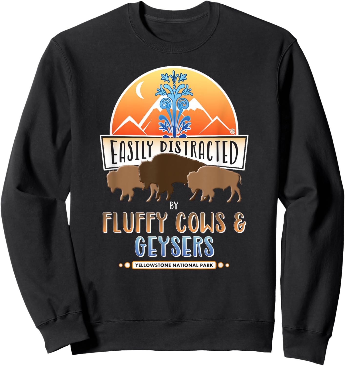 Yellowstone Fluffy Cow Bison & Old Faithful Geyser Sweatshirt - Sweatshirt | Black
